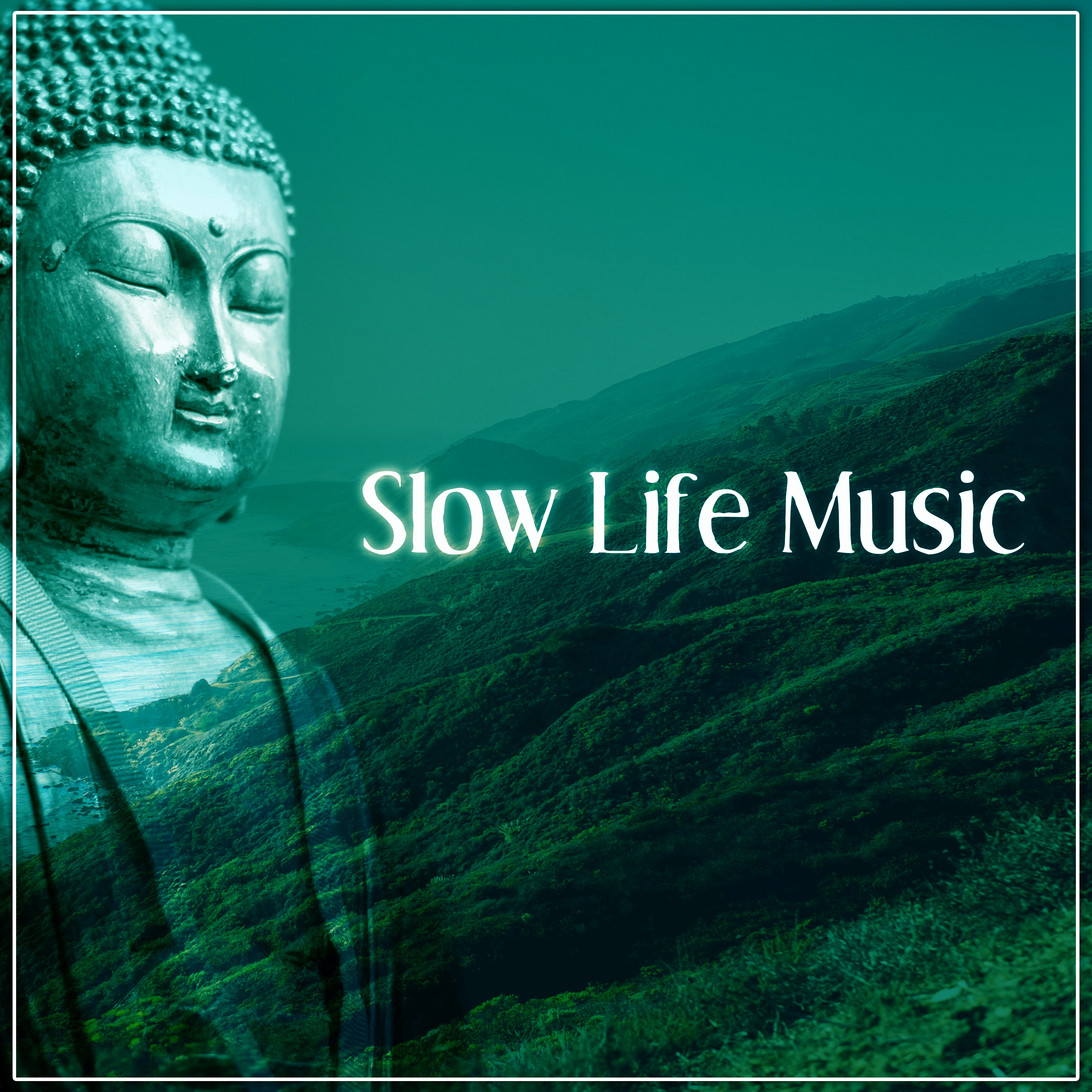 Slow Life Music – New Age Music for Relax, Yoga, Pilates, Meditation, Nature Sounds, Yoga Healing, Deep Sleep
