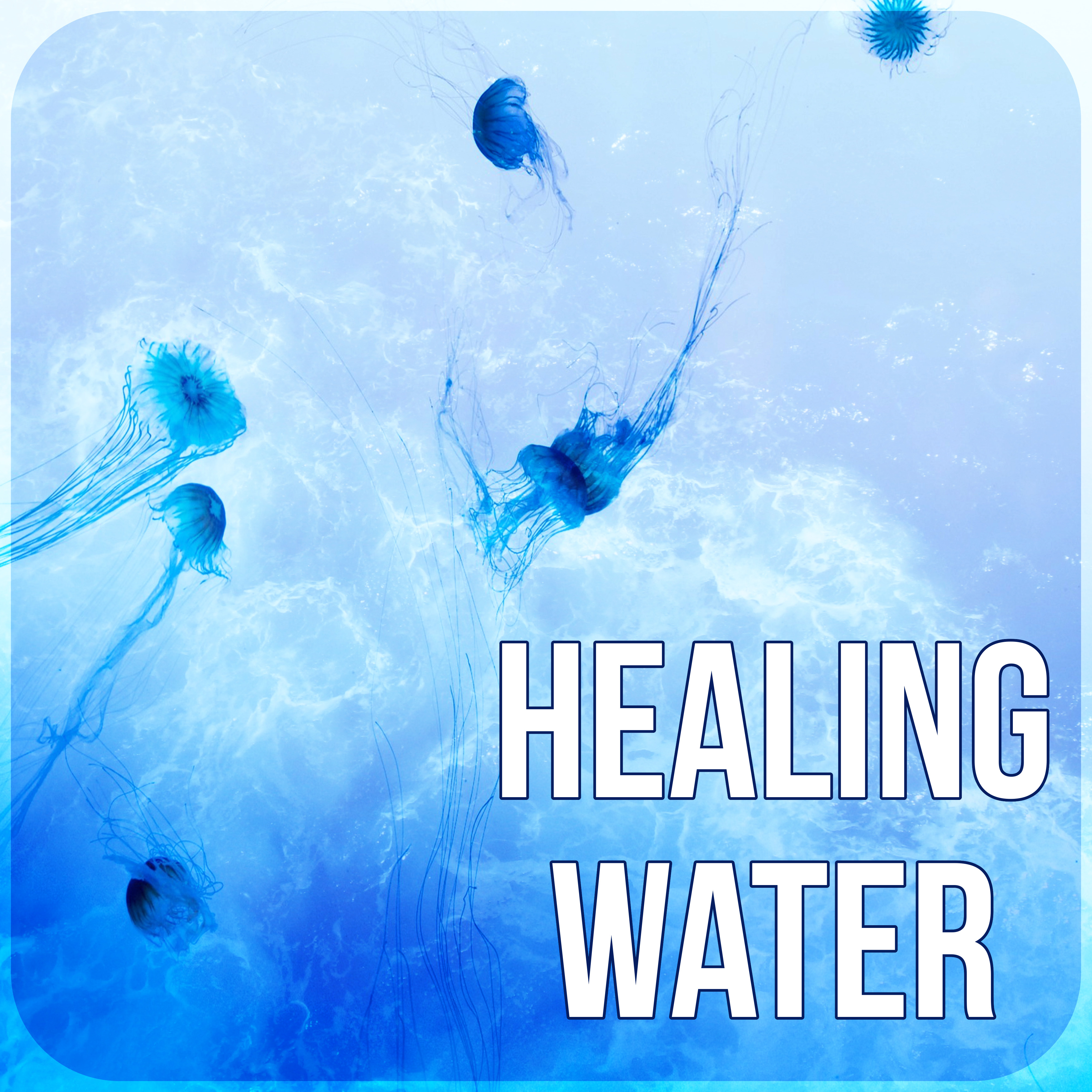 Healing Water -  Soothing Massage Therapy, Sleep, Meditation Relaxation Sounds