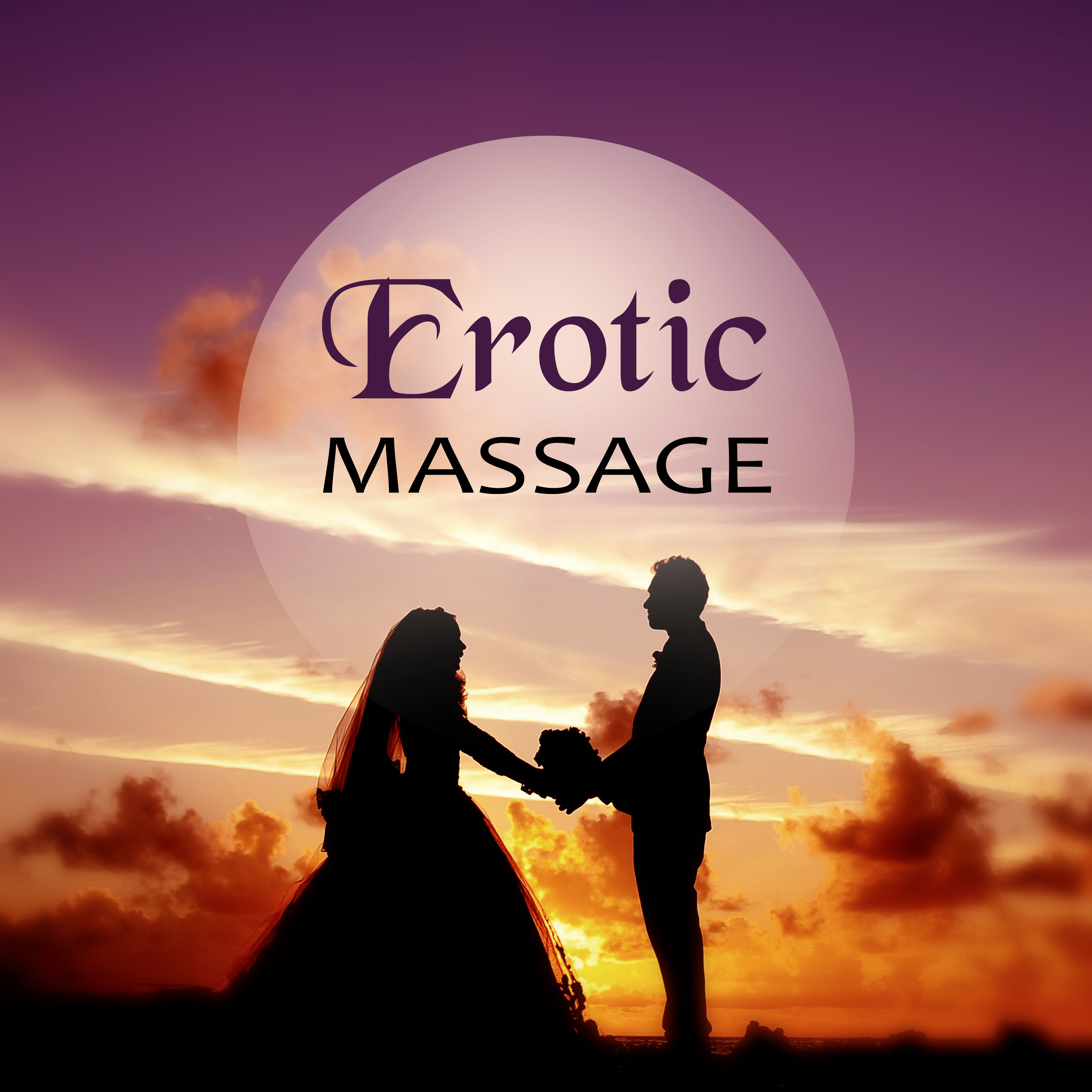 Erotic Massage – Your Best Memory, *** and Love Erotic Massage, Making Love, *** Playlist, *** Music