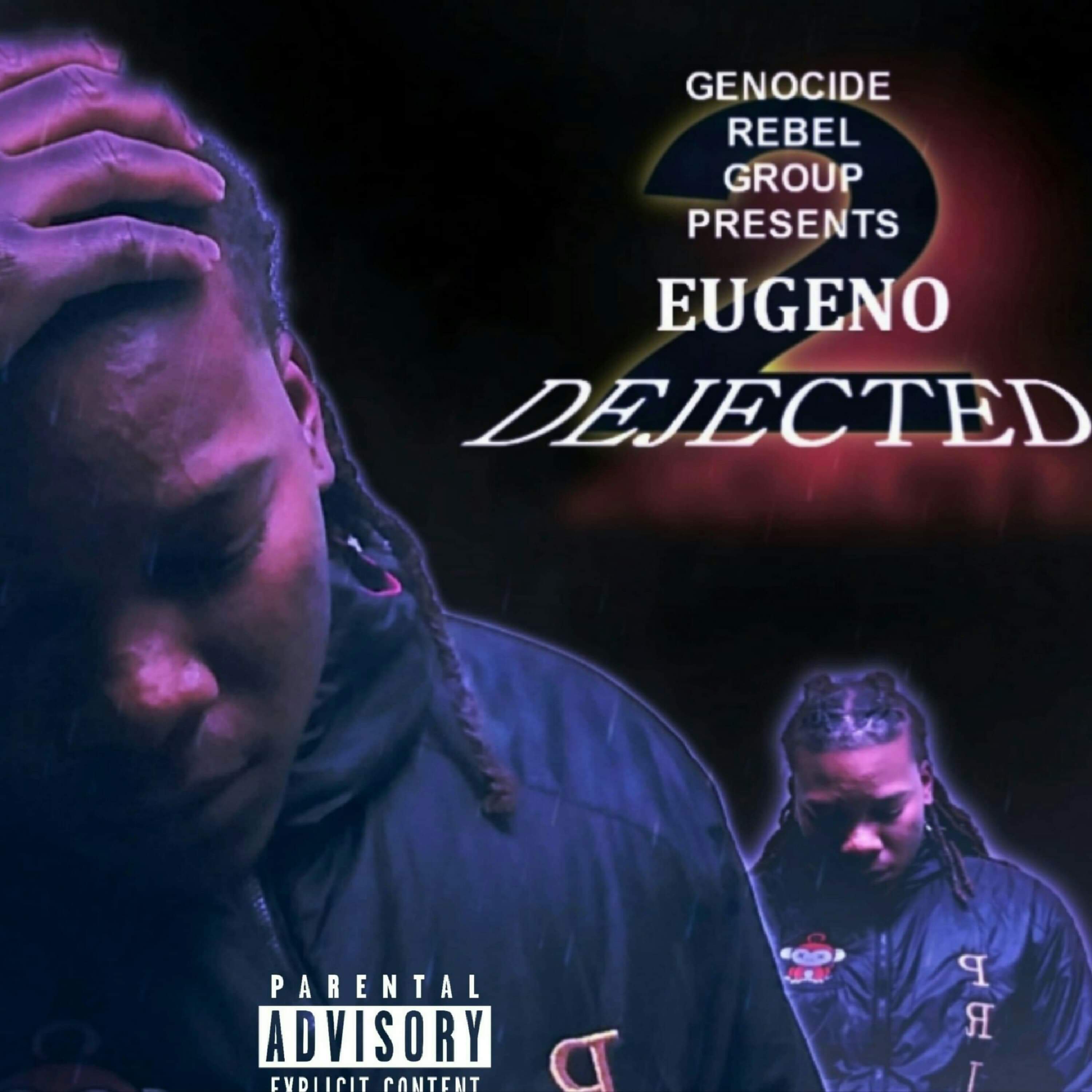 Genocide Rebel Group presents Eugeno 2 - Dejected