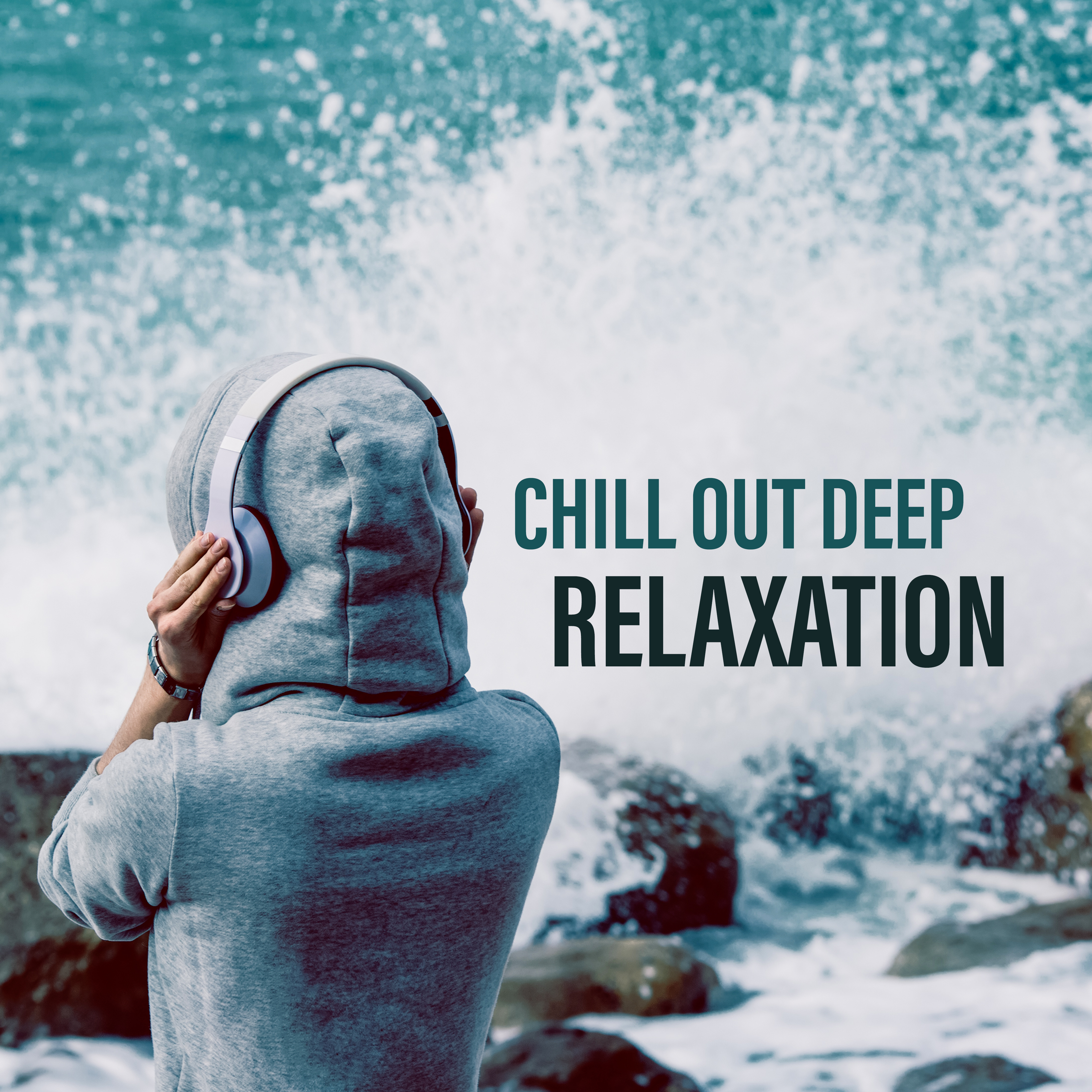 Chill Out Deep Relaxation