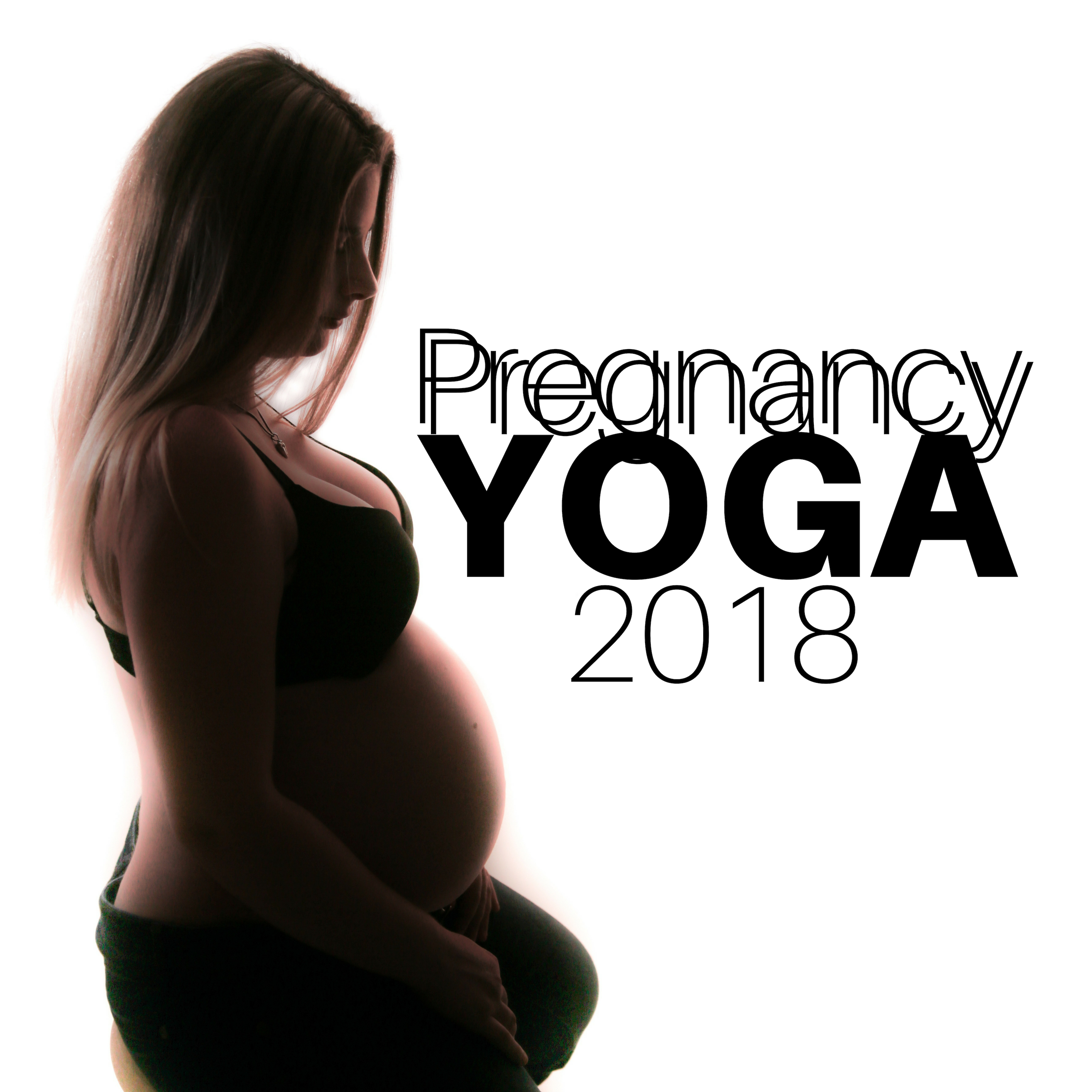 Pregnancy Yoga 2018 - Asian Music Collection for Babies in the Womb
