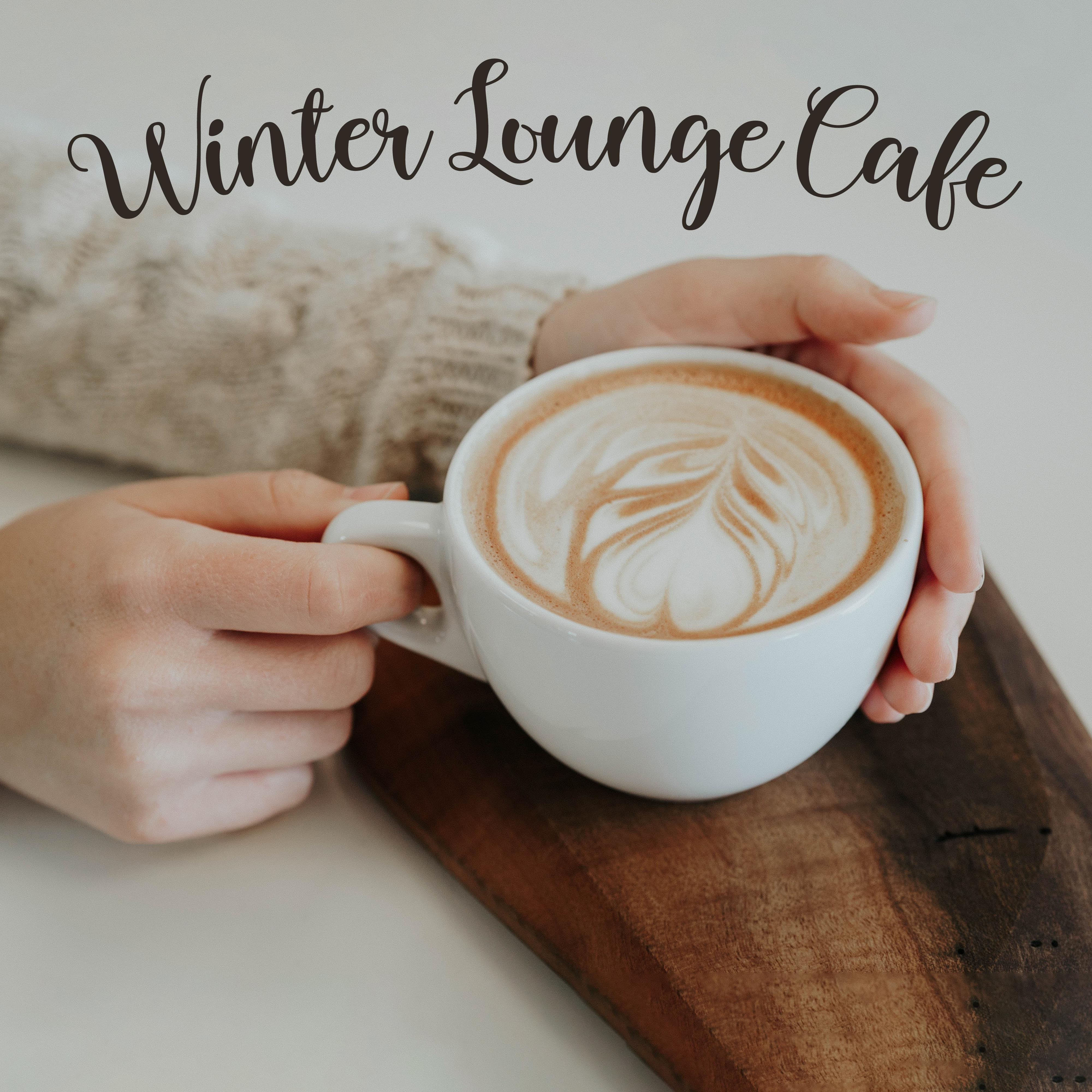 Winter Lounge Cafe