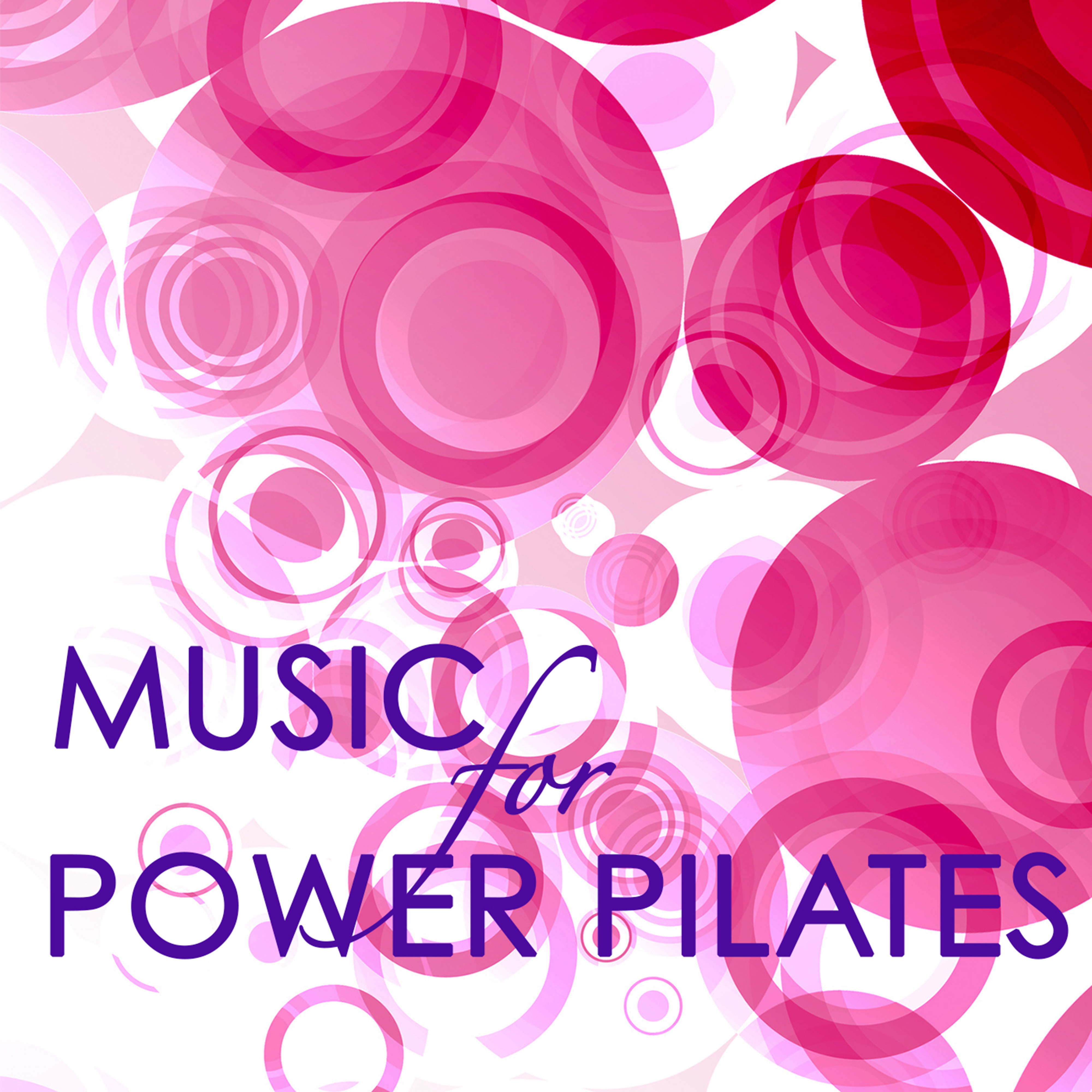 Music for Power Pilates 2014 - Bollywood Lounge & Chillout for Soft Fitness