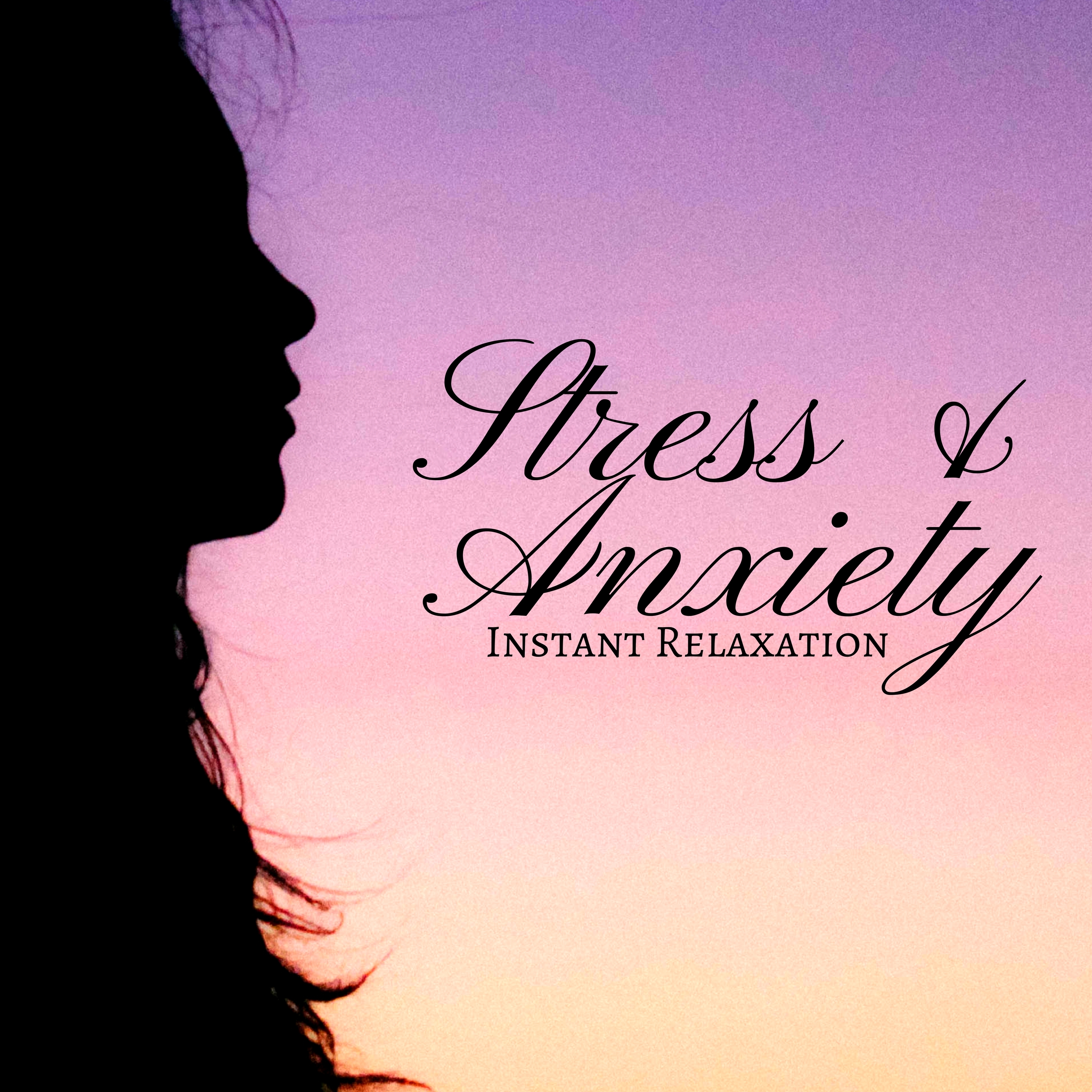 Stress & Anxiety - Instant Relaxation, Soothing Meditation Sounds, Positive Affirmations, Insomnia, Feel Calm
