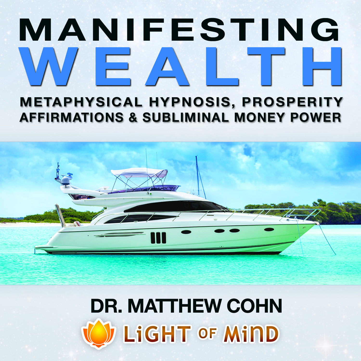 Initiation to the Inner Circle of Wealth Hypnosis Meditation and Affirmations