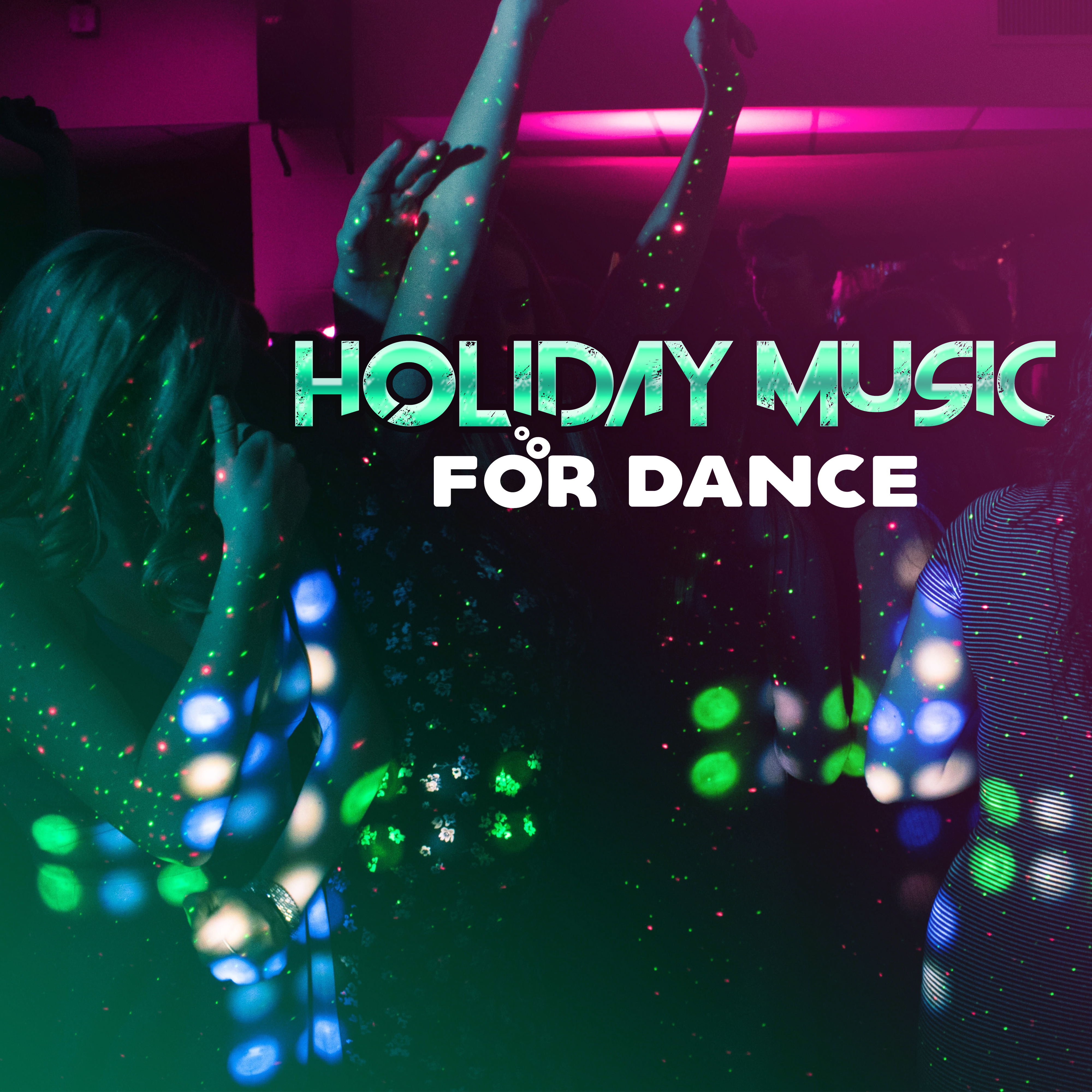 Holiday Music for Dance – Beach Party, Sexy Vibes, Ambient Summer, Chillout Hits, Dancefloor, Sex Music, Chill Out Party Time