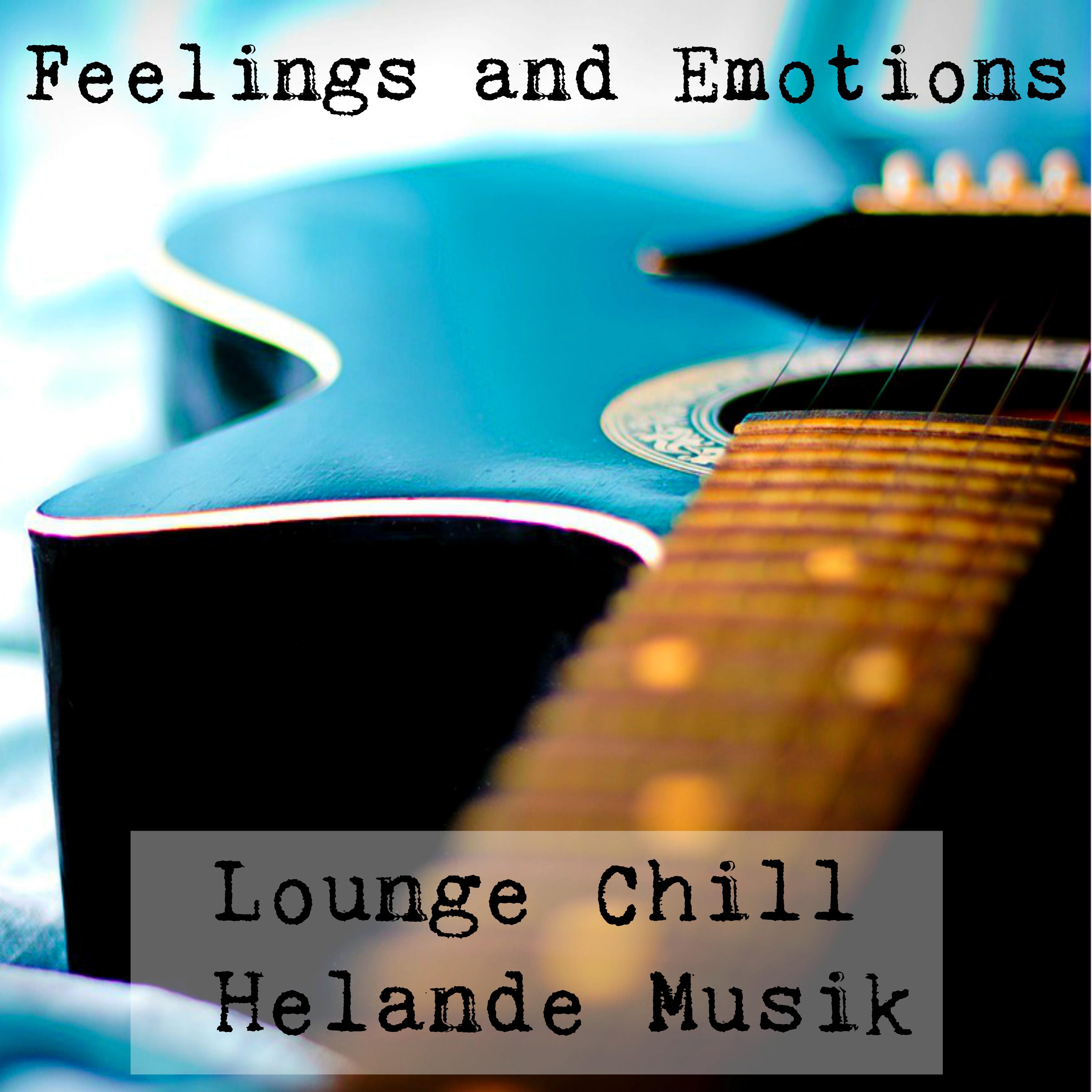 Feelings and Emotions - Lounge Chill Helande Musik för Fitness Semester och Romantisk Middag