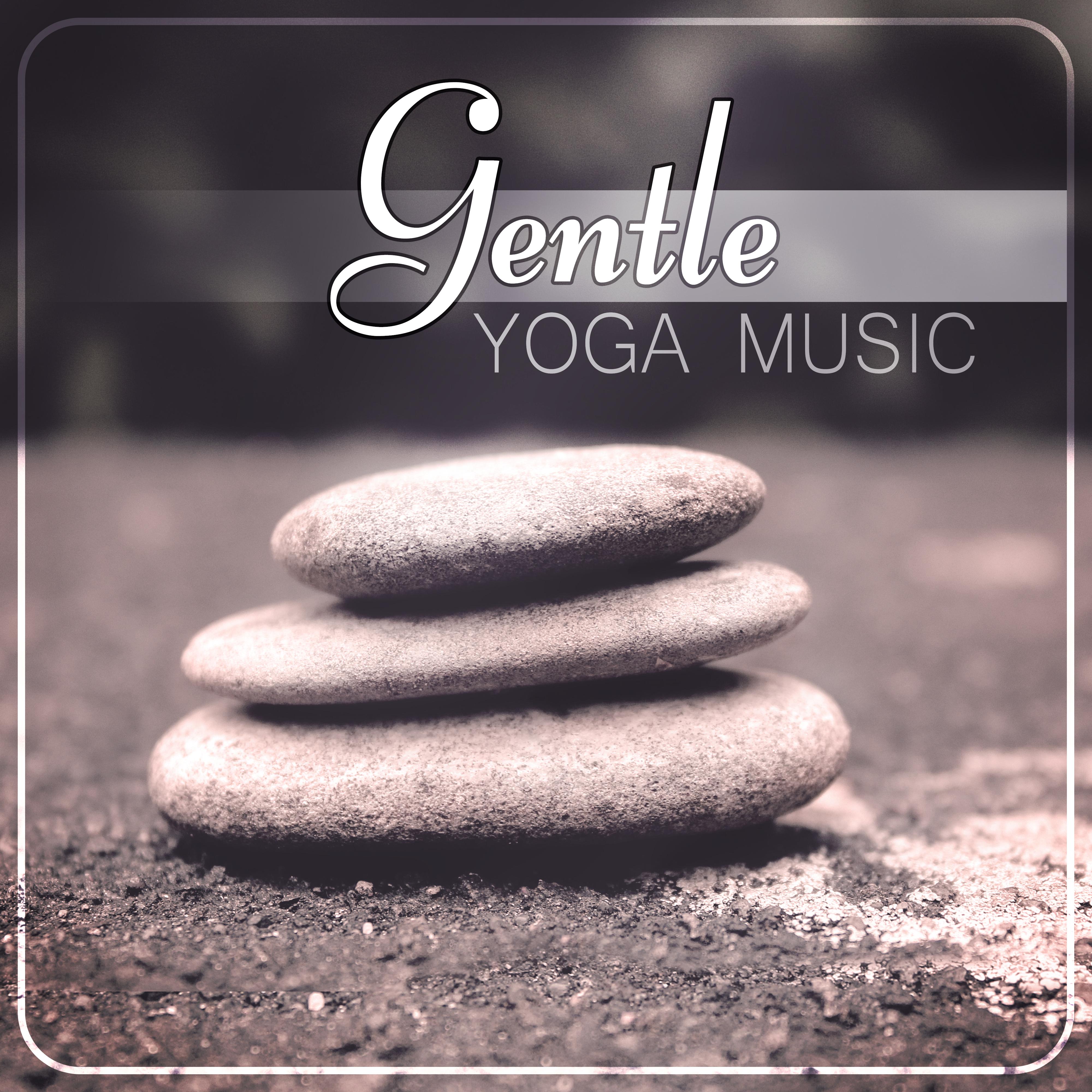 Gentle Yoga Music - Relaxation Meditation, New Age & Healing, Serenity Spa Music