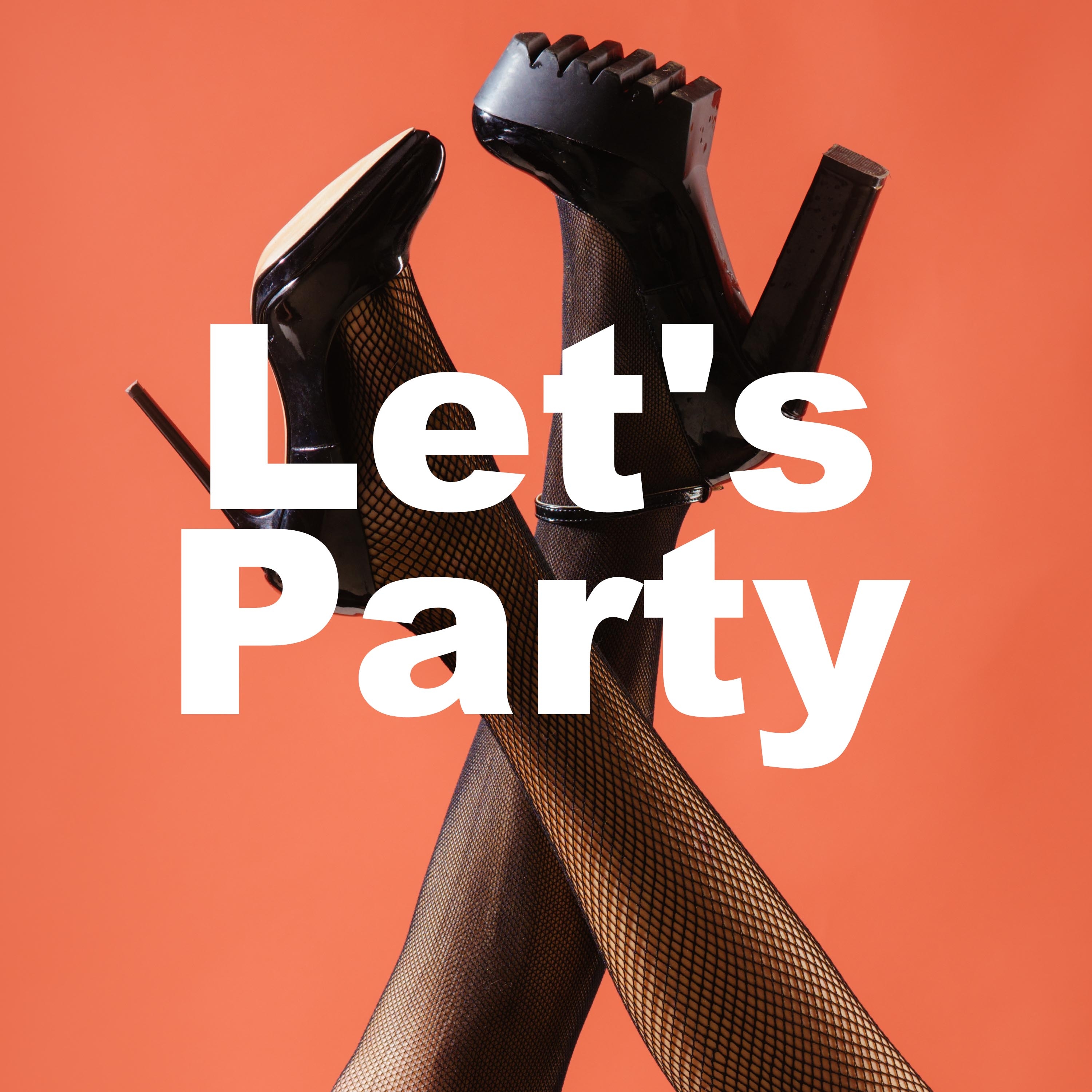 Let's Party 2018 - Ultimate Dance Playlist for Cocktail Party and Chillout Ibiza Beach