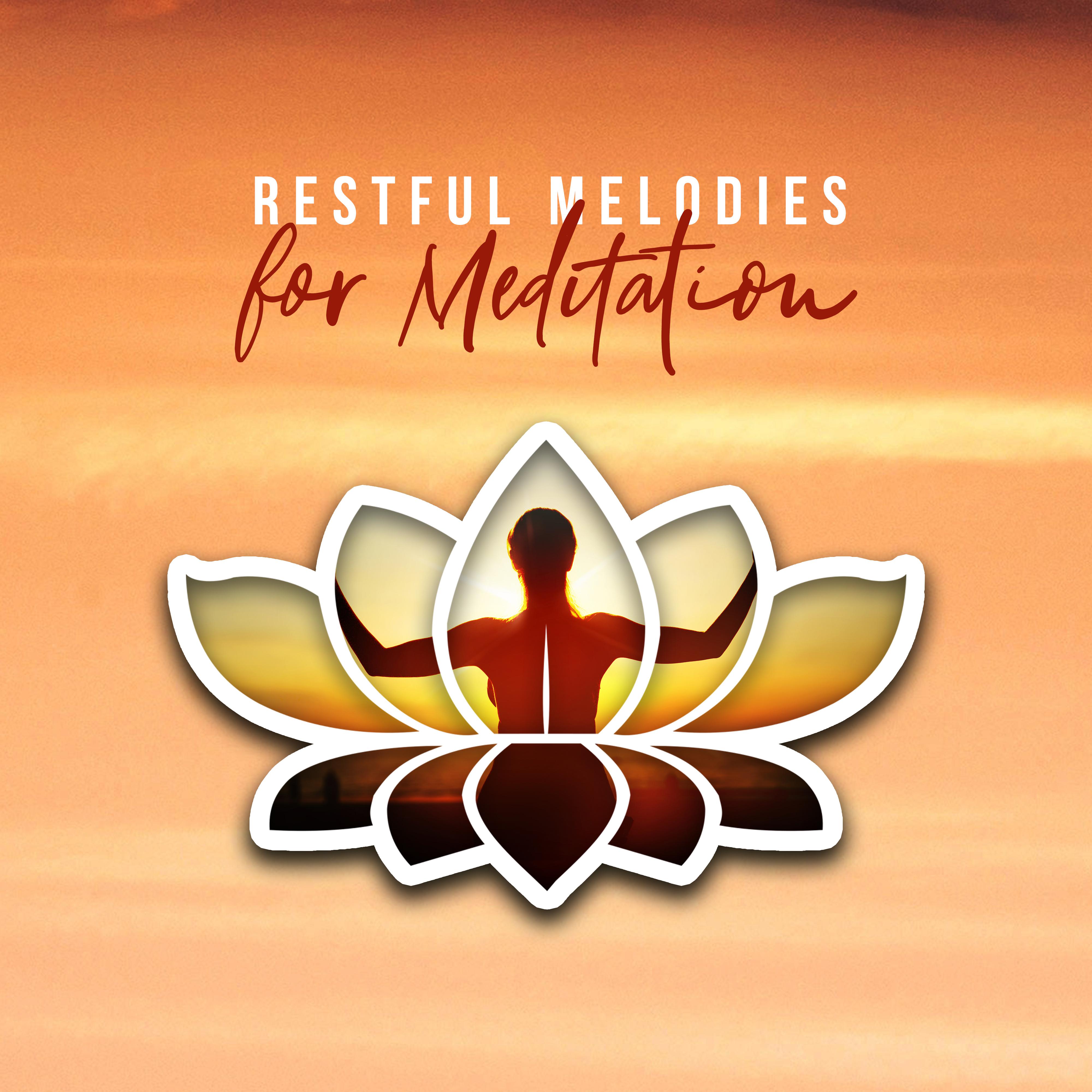 Restful Melodies for Meditation