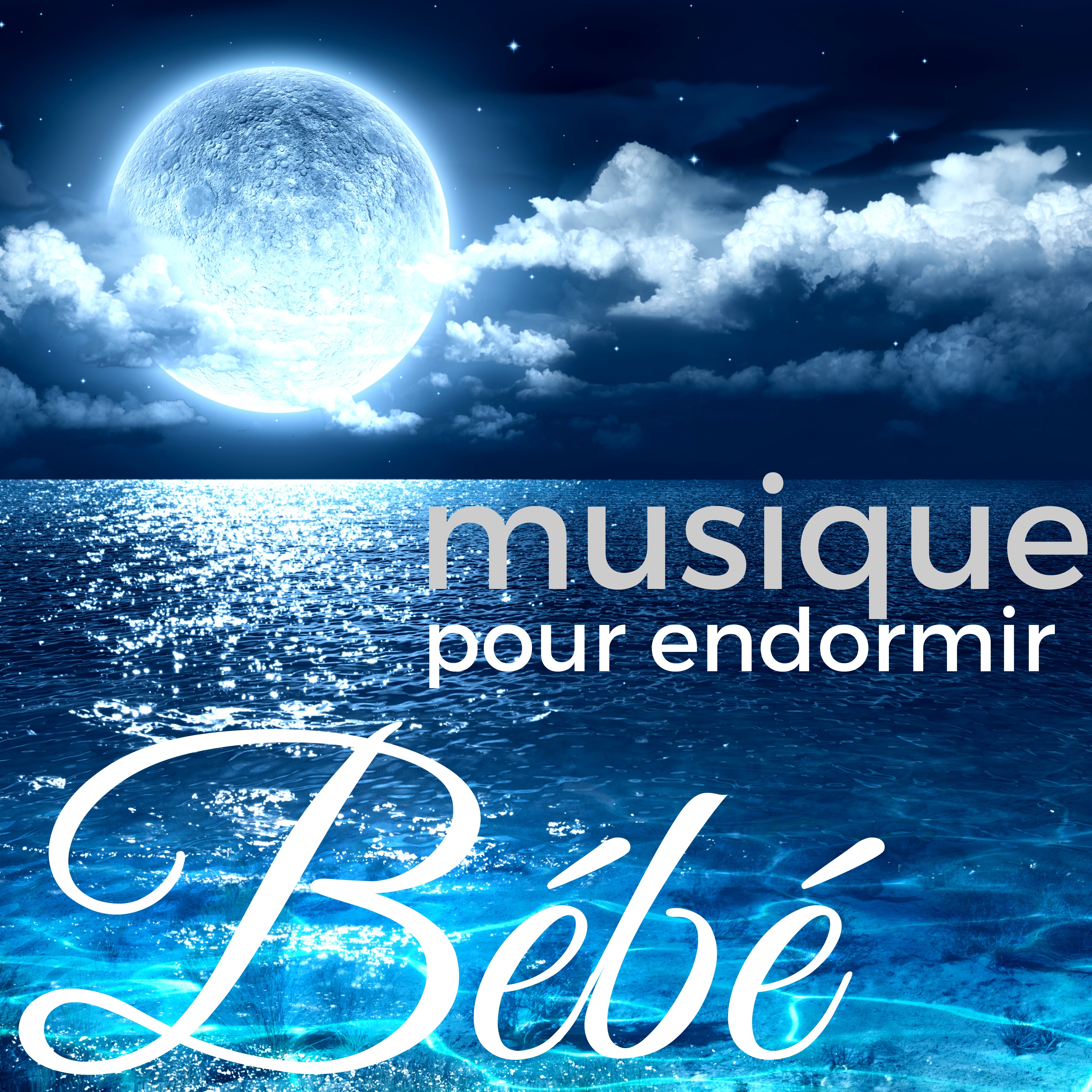 Musique pour Endormir Bébé – Morceaux pour Mon Petit, Berceuses pour Se Détente Bébé et Maman