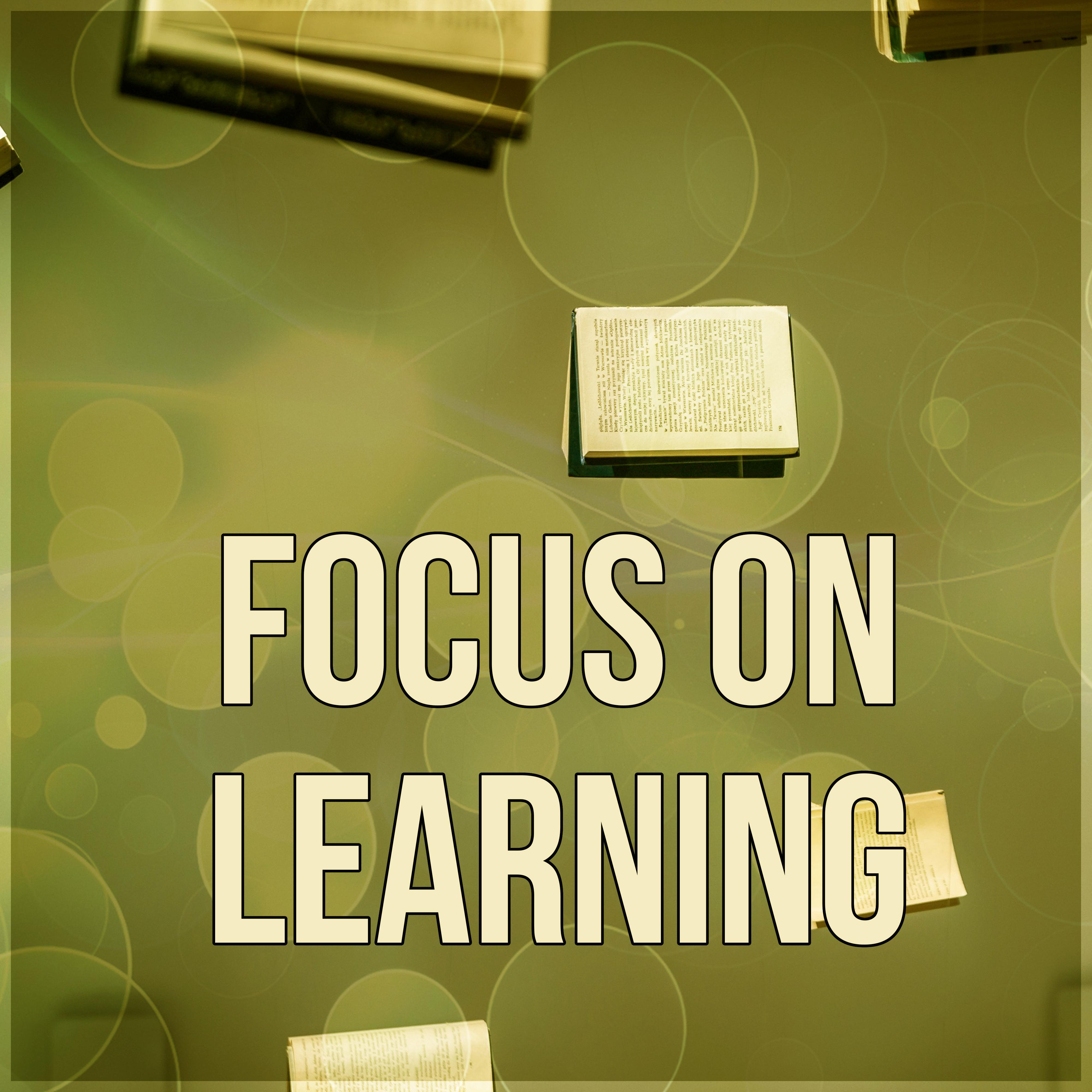 Focus on Learning - Increase Brain Power, Piano Sounds, Instrumental Relaxing Music for Reading