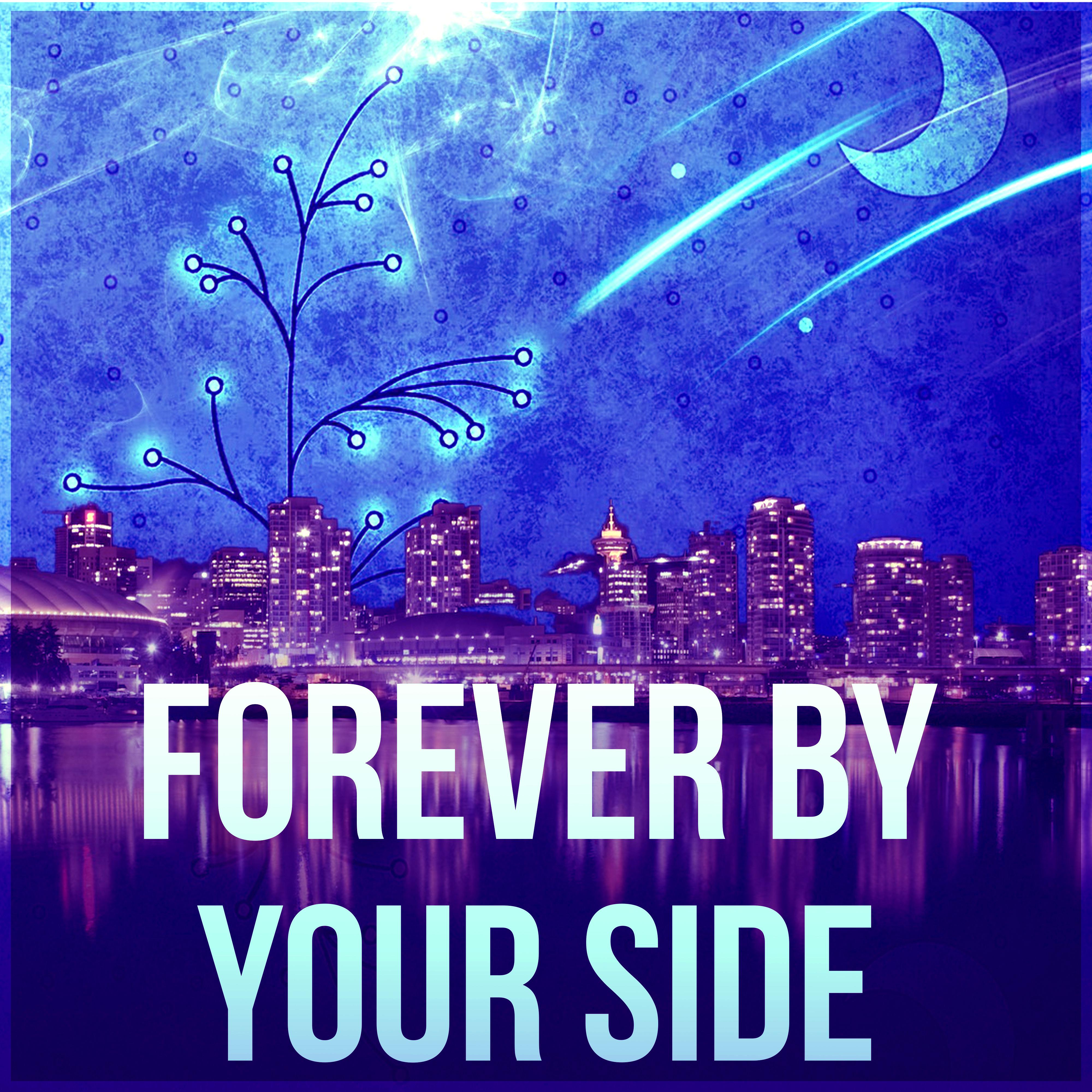 Forever by Your Side - Trouble Sleeping, Serenity Relaxation Music, Dark Night of the Soul, Deep Sleep, Soothing Piano Sounds, Restful Sleep, Stress Relief