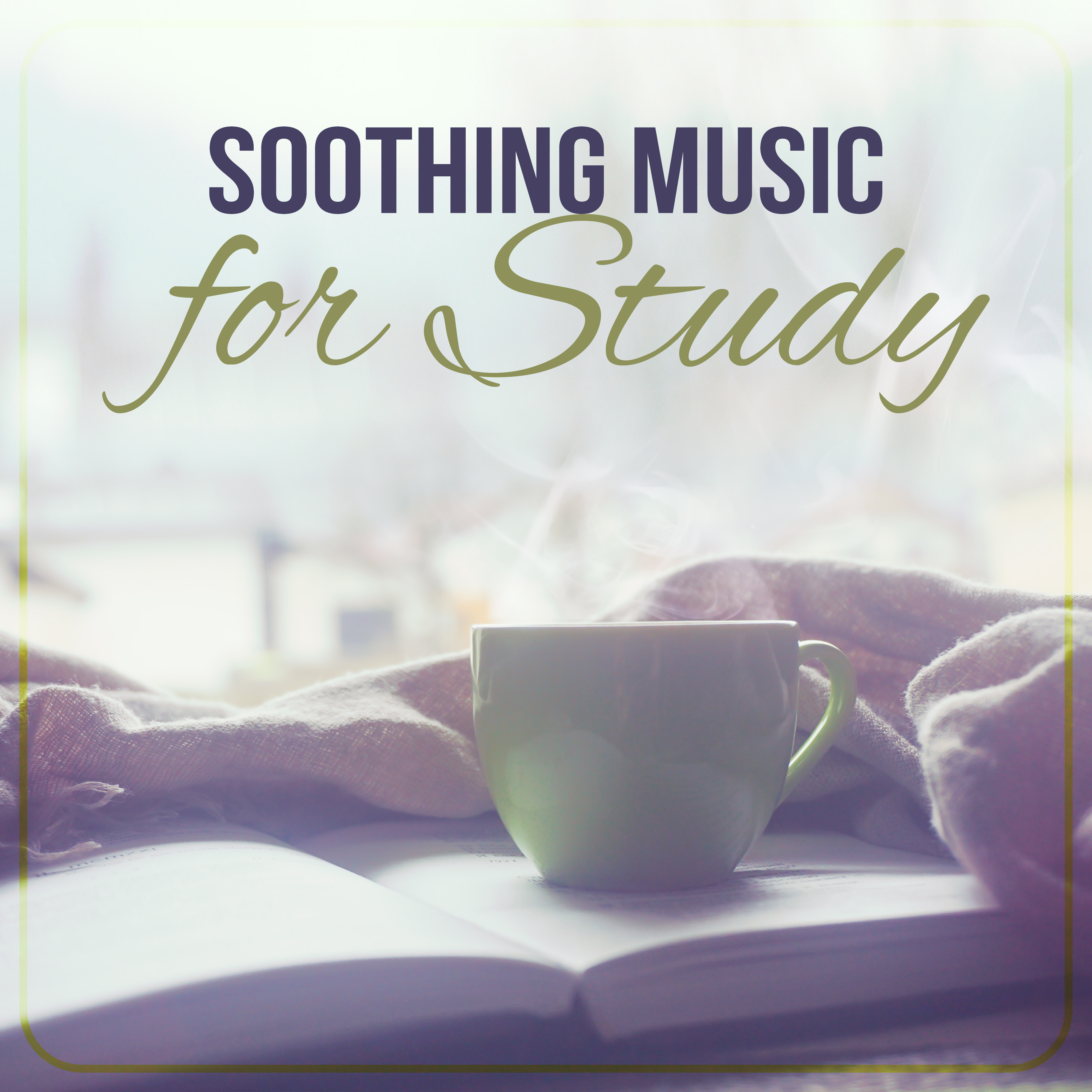 Soothing Music for Study - Instrumental Relaxing Music for Reading, New Age Concentration Music for Studying, Piano Sounds to Increase Brain Power