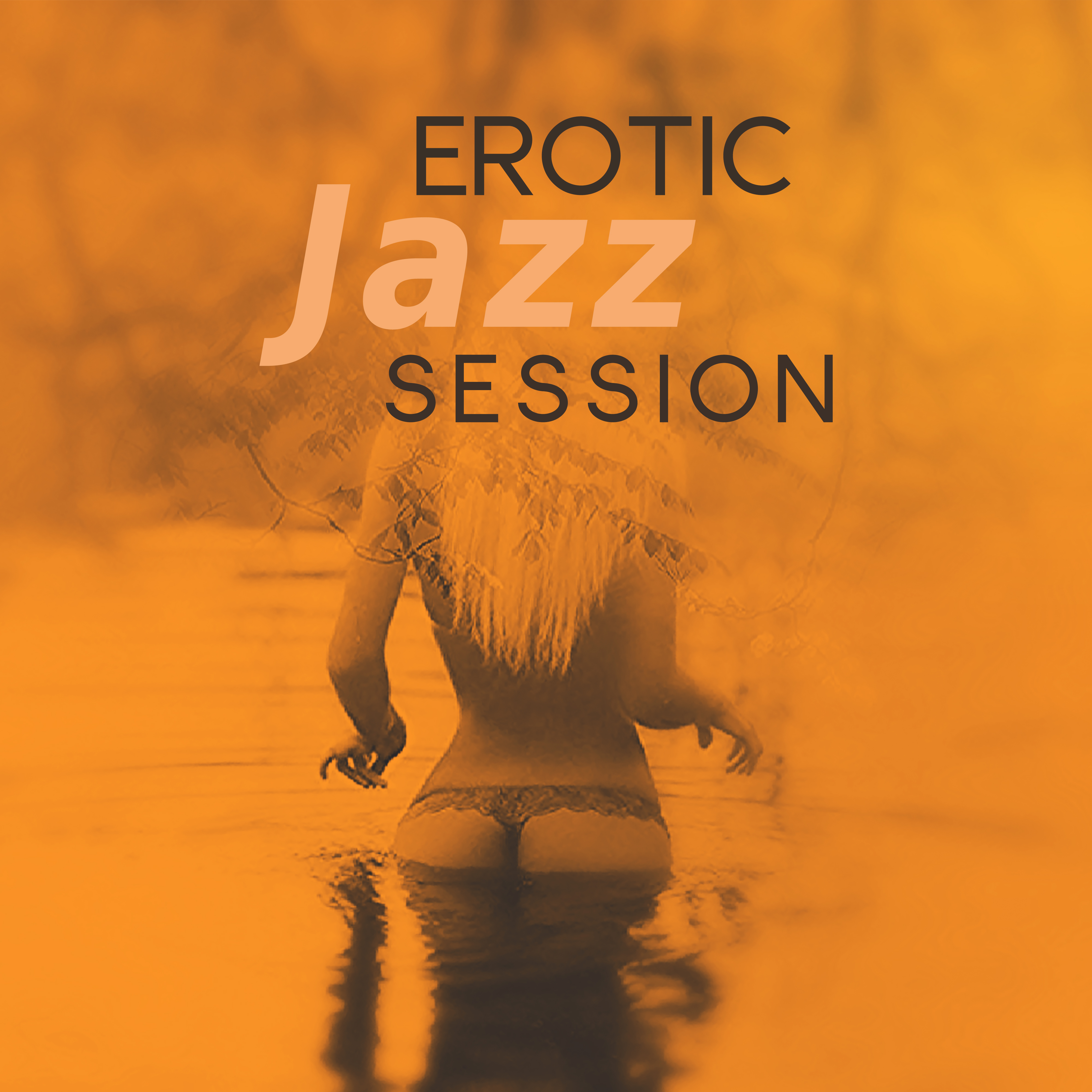 Erotic Jazz Session – Romantic Jazz Music, Smooth Sounds, Sensual Evening, Hot Massage