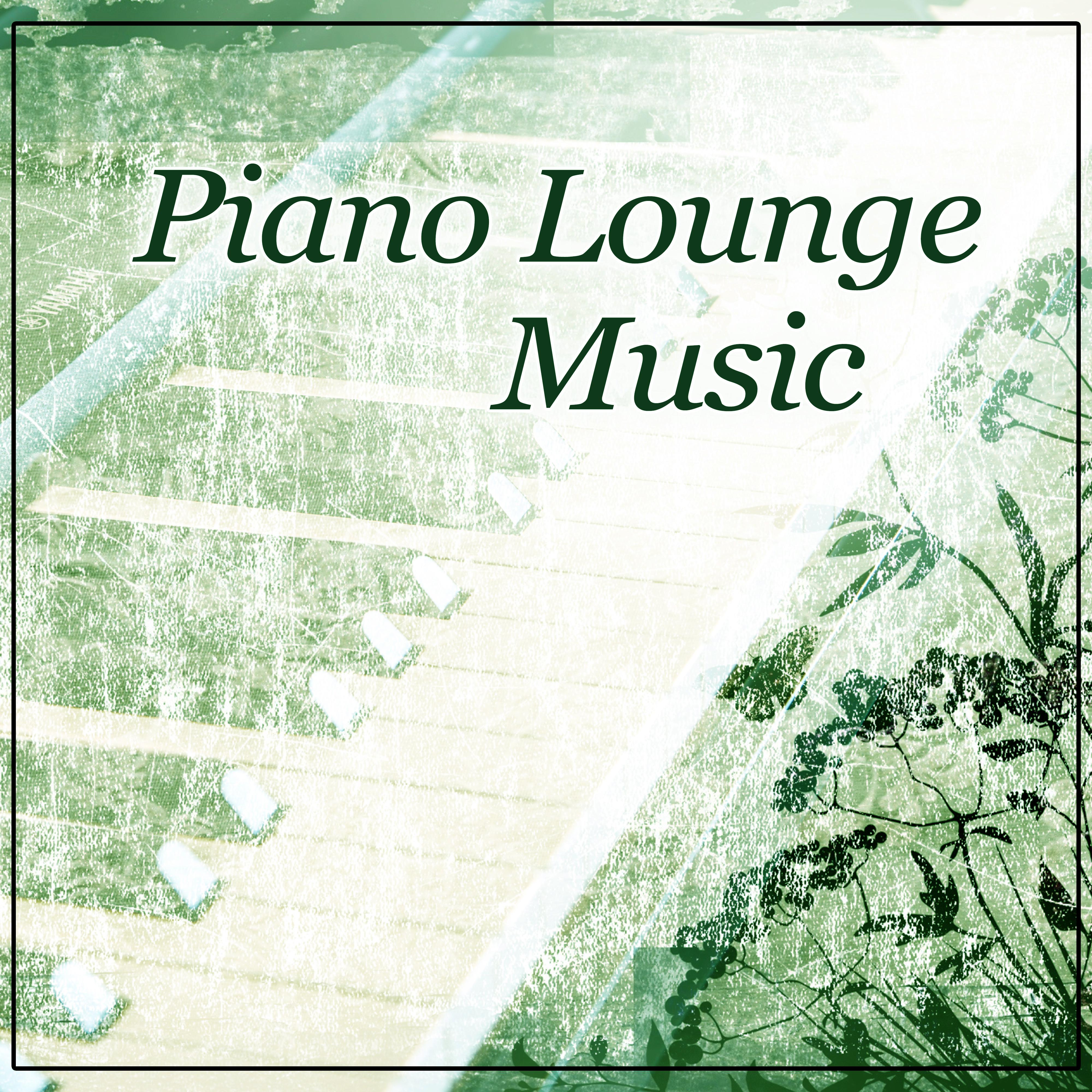 Piano Lounge Music – Best Lounge Music, Jazz for Better Evening, Evening Lights, Piano Bar