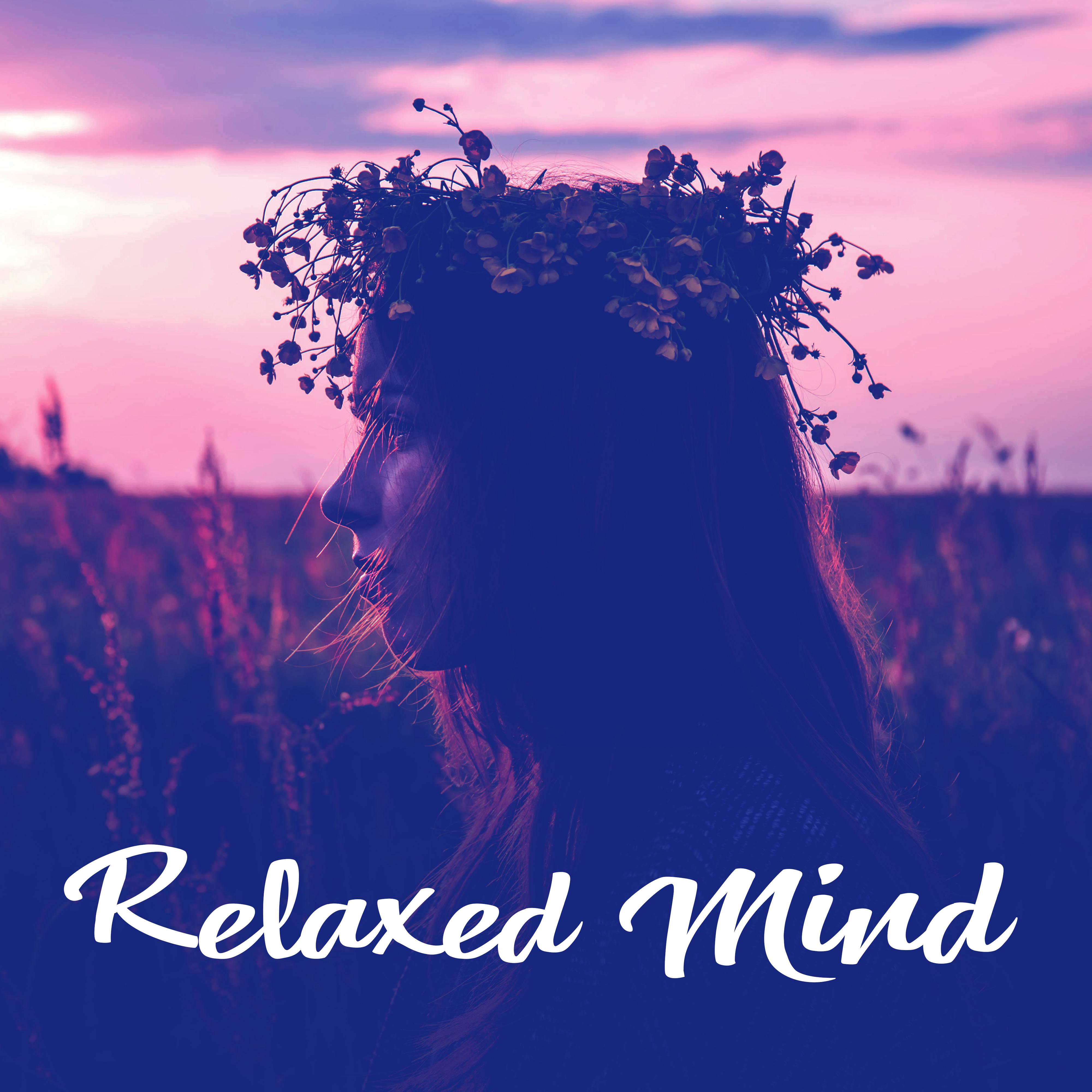 Relaxed Mind – Serenity New Age Songs for Rest, Relaxing Music, Peaceful Nature Sounds