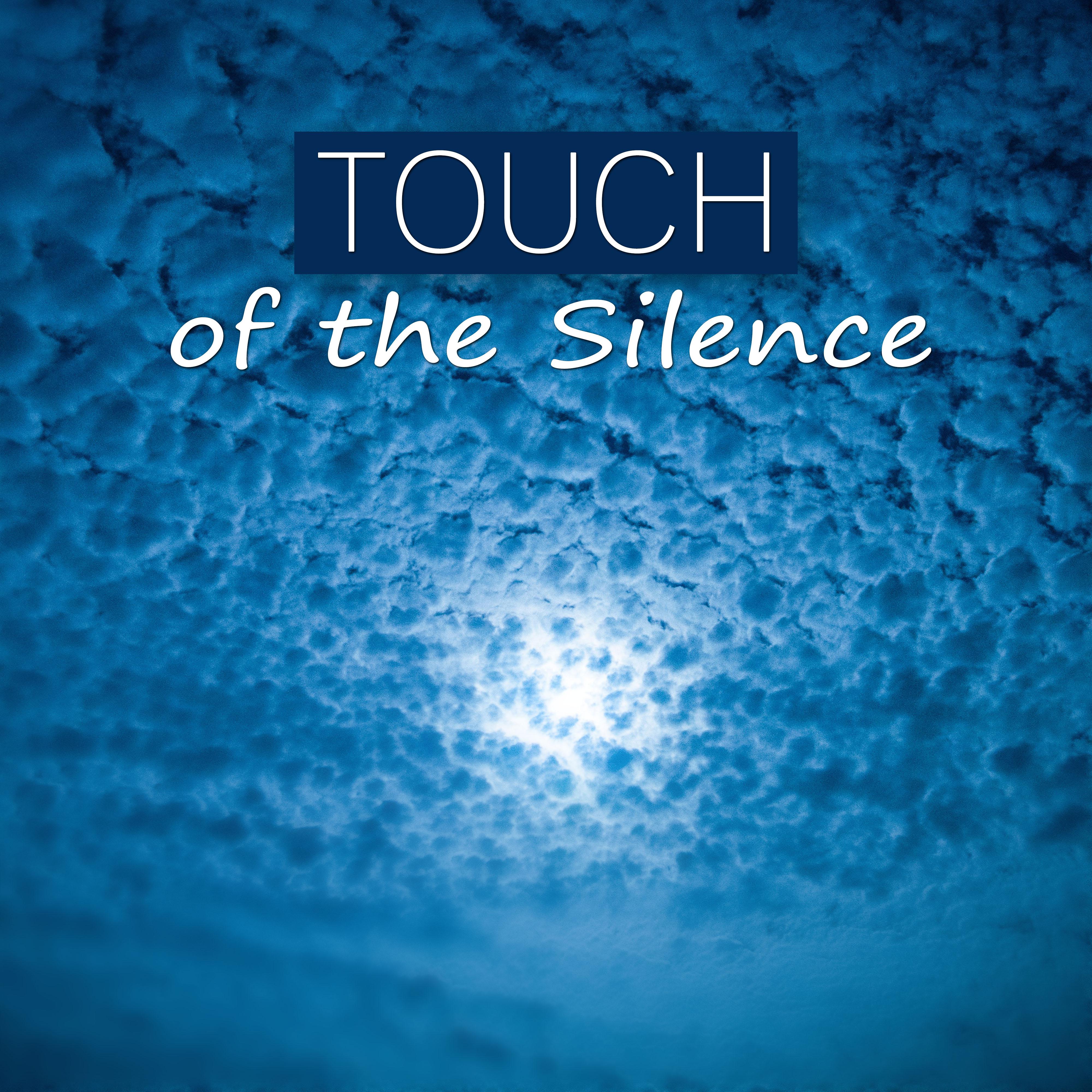 Touch of the Silence
