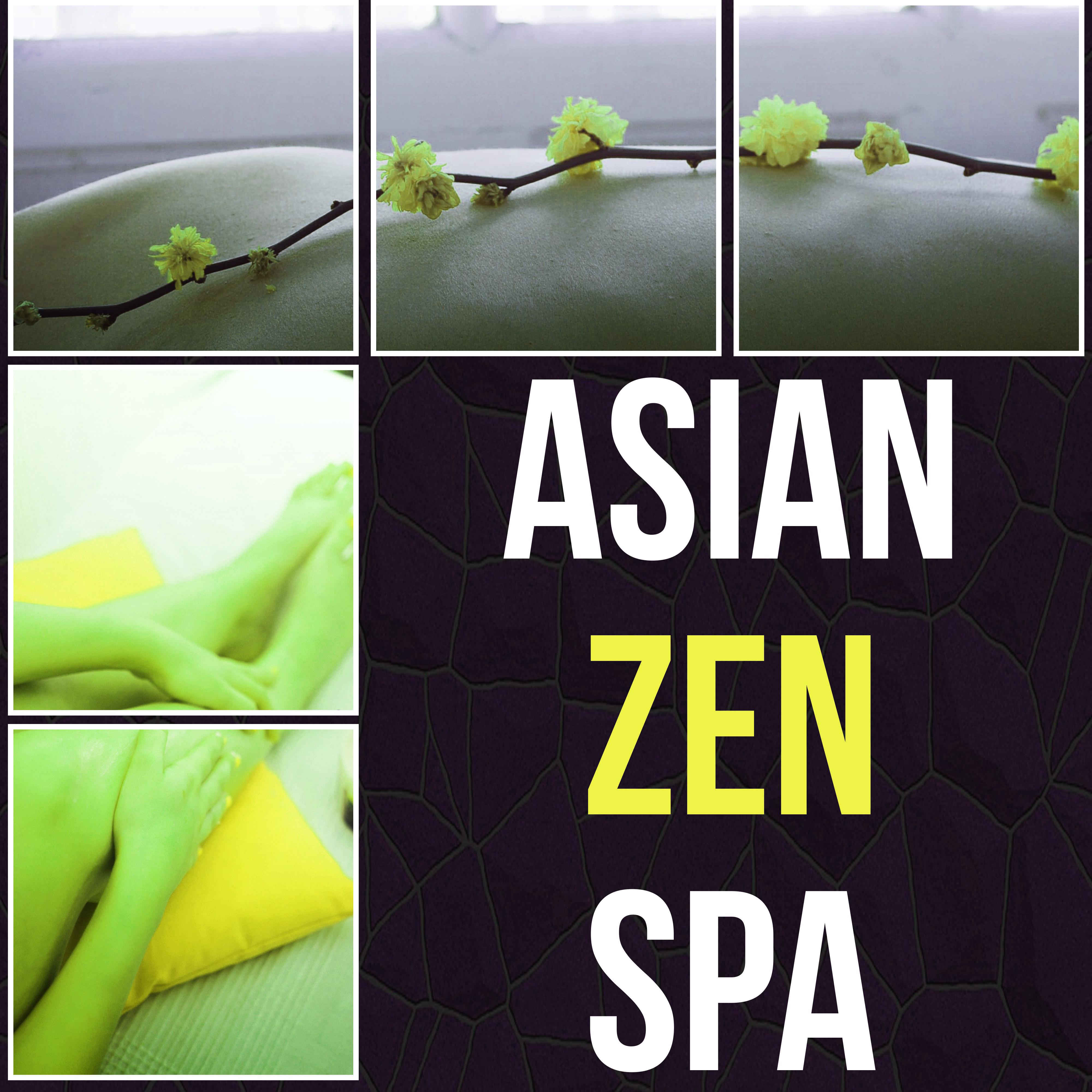 Asian Zen SPA – Massage Music to Relax, Music for Relaxation, Yoga Meditation, Sound Therapy, Nature Sounds, Stress Relief and Stress Reduction, Wellness Center