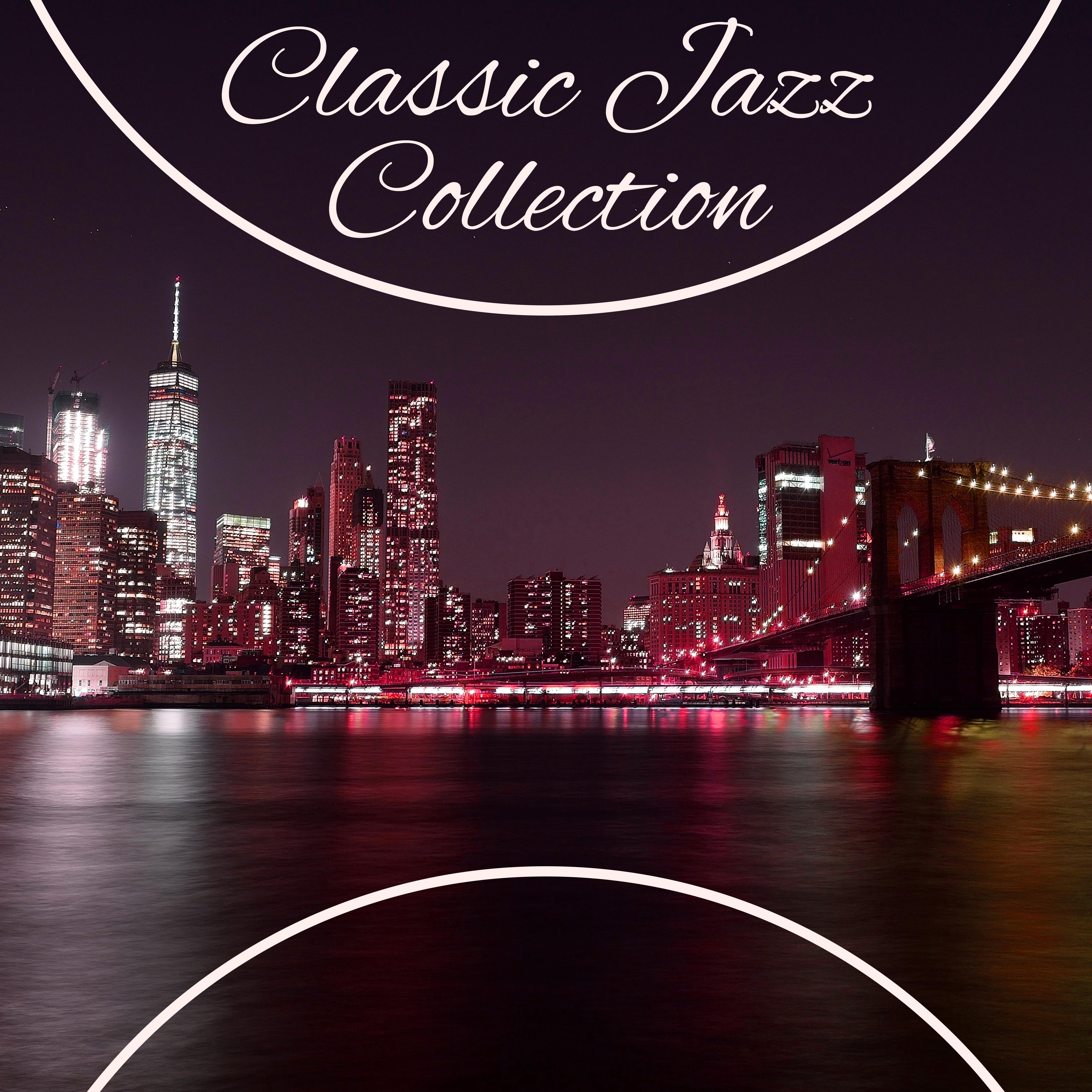 Classic Jazz Collection – Mellow Jazz Sounds, Instrumental Piano, Easy Listening, Relax with Jazz Music
