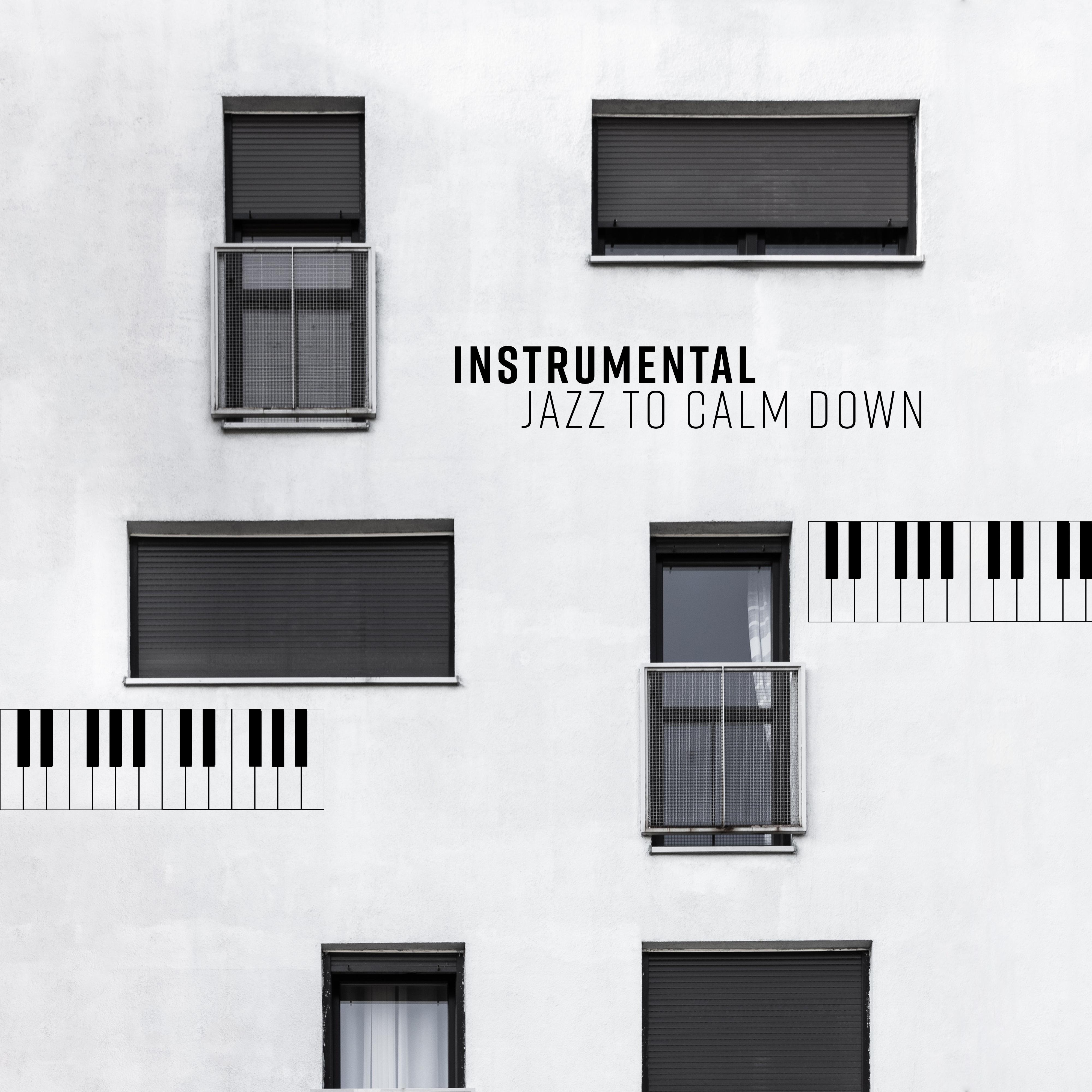 Instrumental Jazz to Calm Down