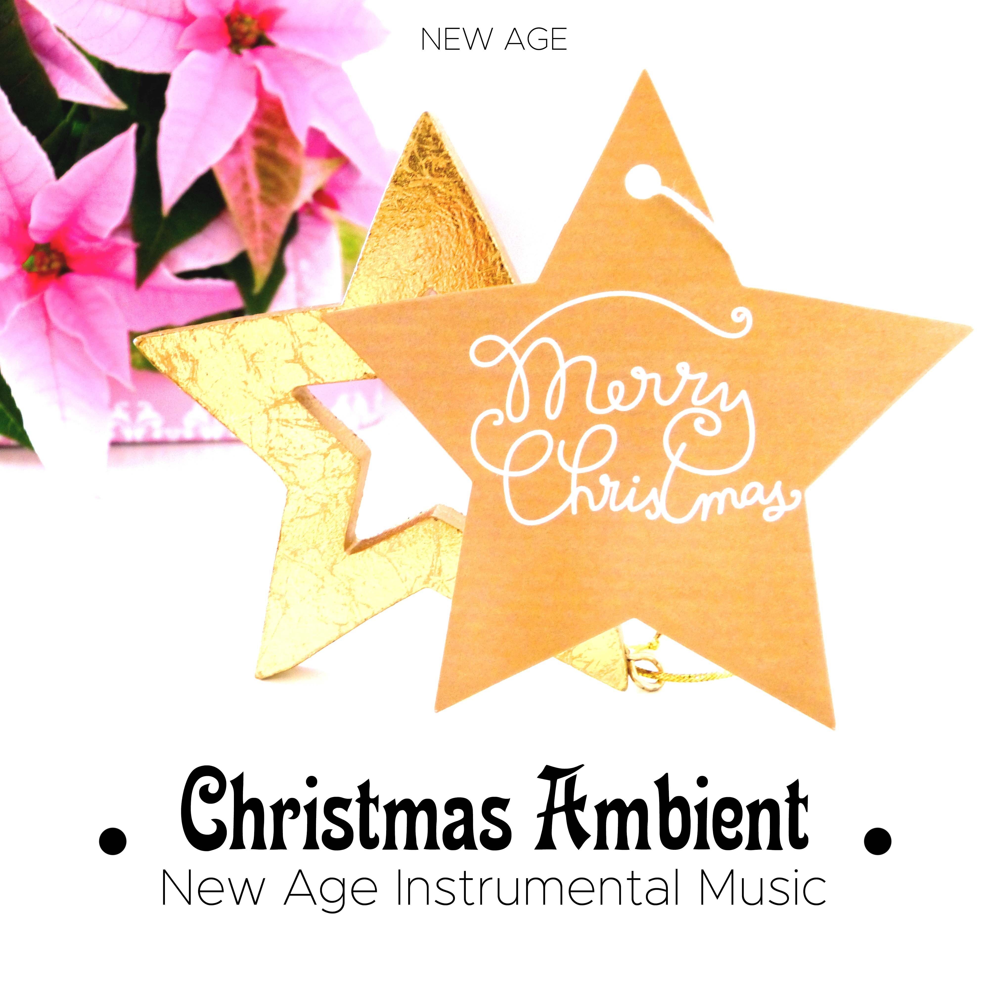 Christmas Ambient: Merry Christmas Music, New Age Instrumental Music