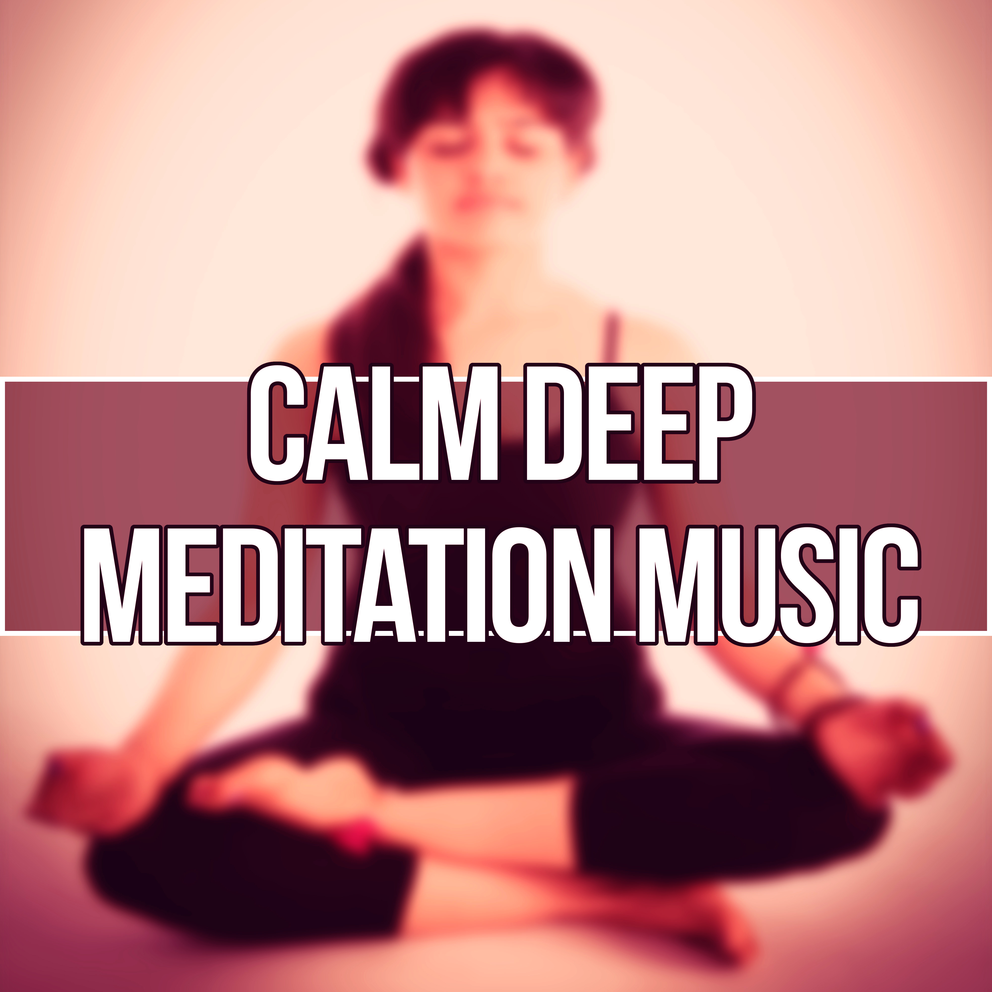 Calm Deep Meditation Music – Calmness, Serenity Music, Yoga Top, Healing Meditation, Sounds of Nature