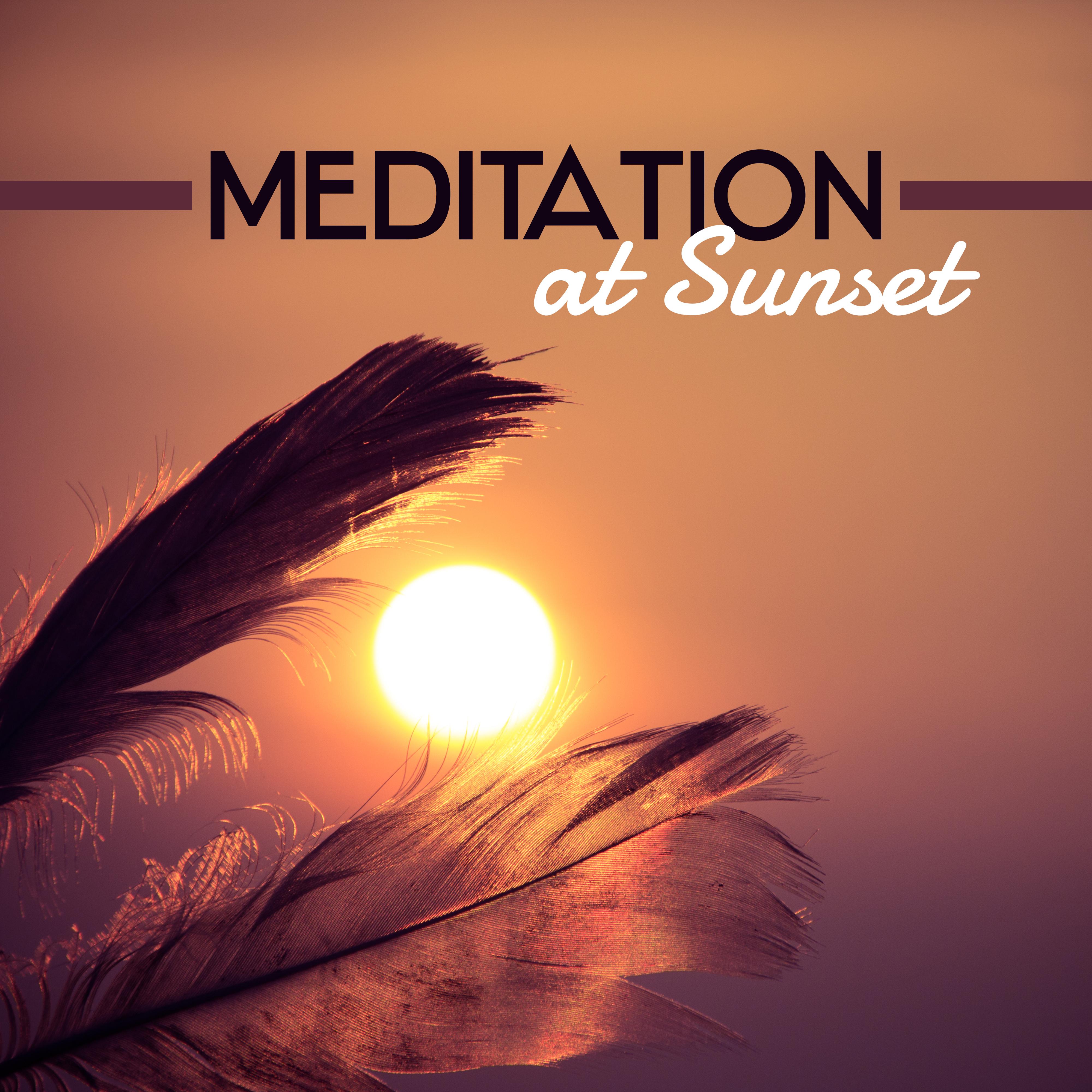 Meditation at Sunset – Training Yoga, Focus, Better Concentration, Meditation Music, Zen, New Age Sounds, Relief, Calmness