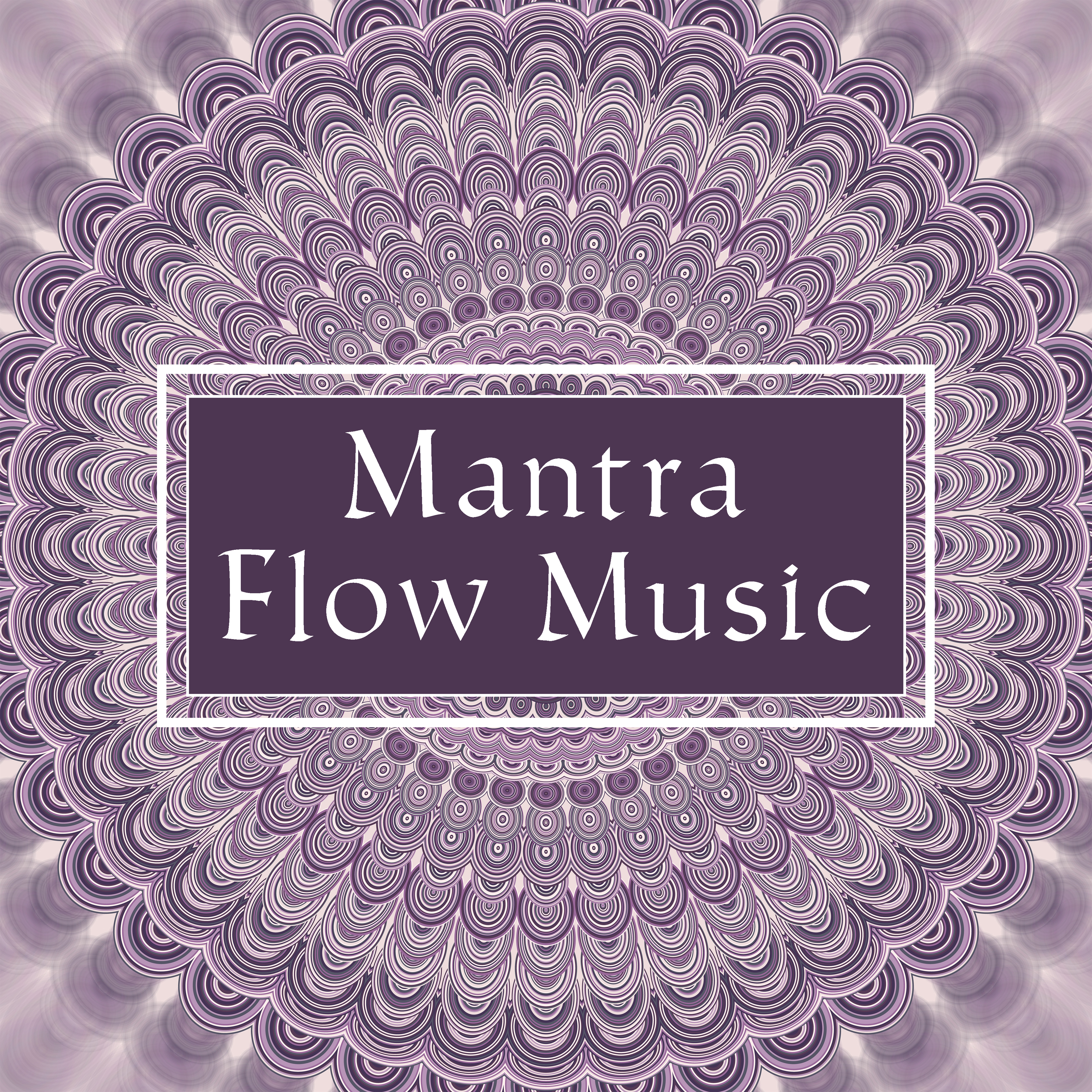Mantra Flow Music