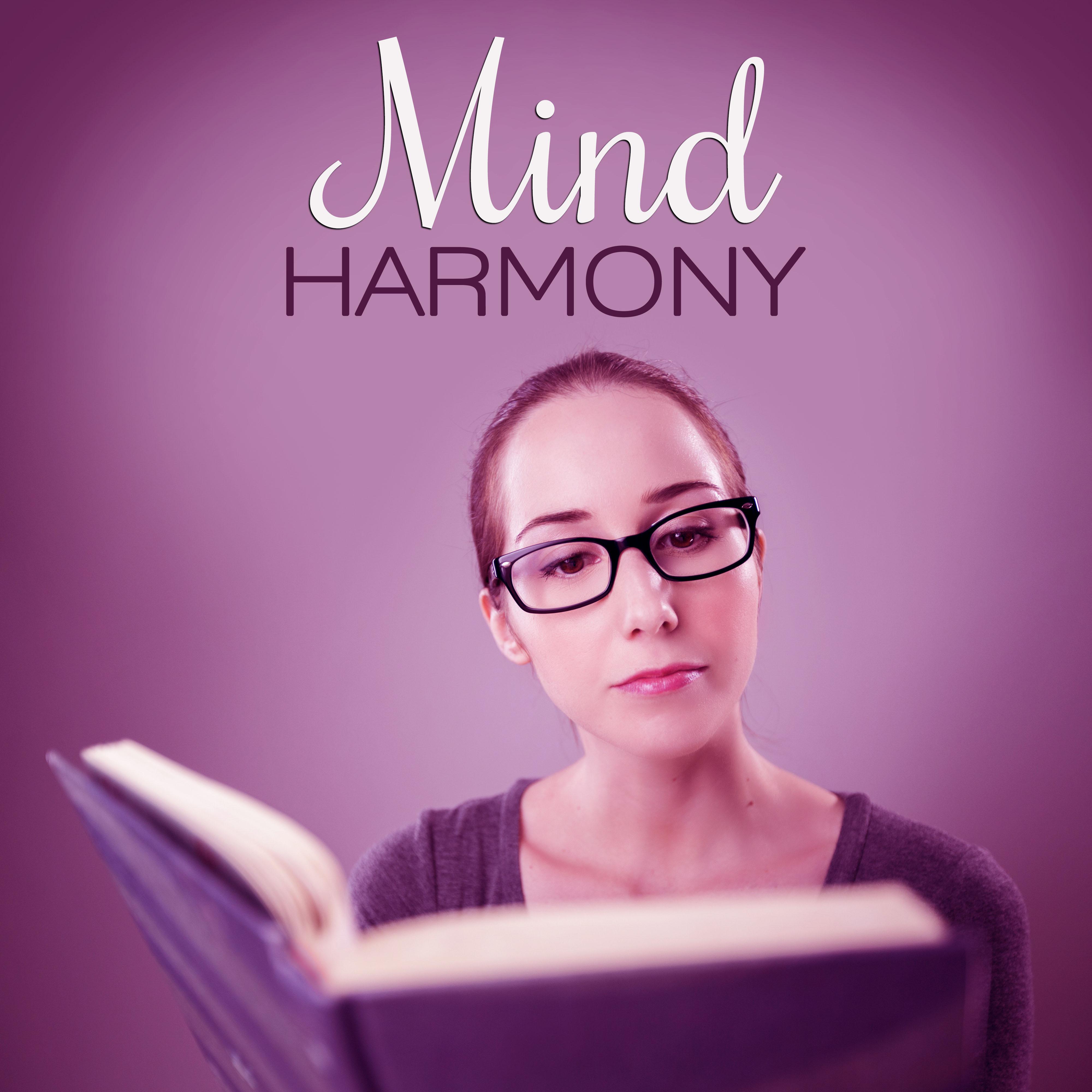 Mind Harmony – Brain Power, Relaxing Music for Better Focus & Concentrate at Work, Sounds of Nature, Calm Music For Study