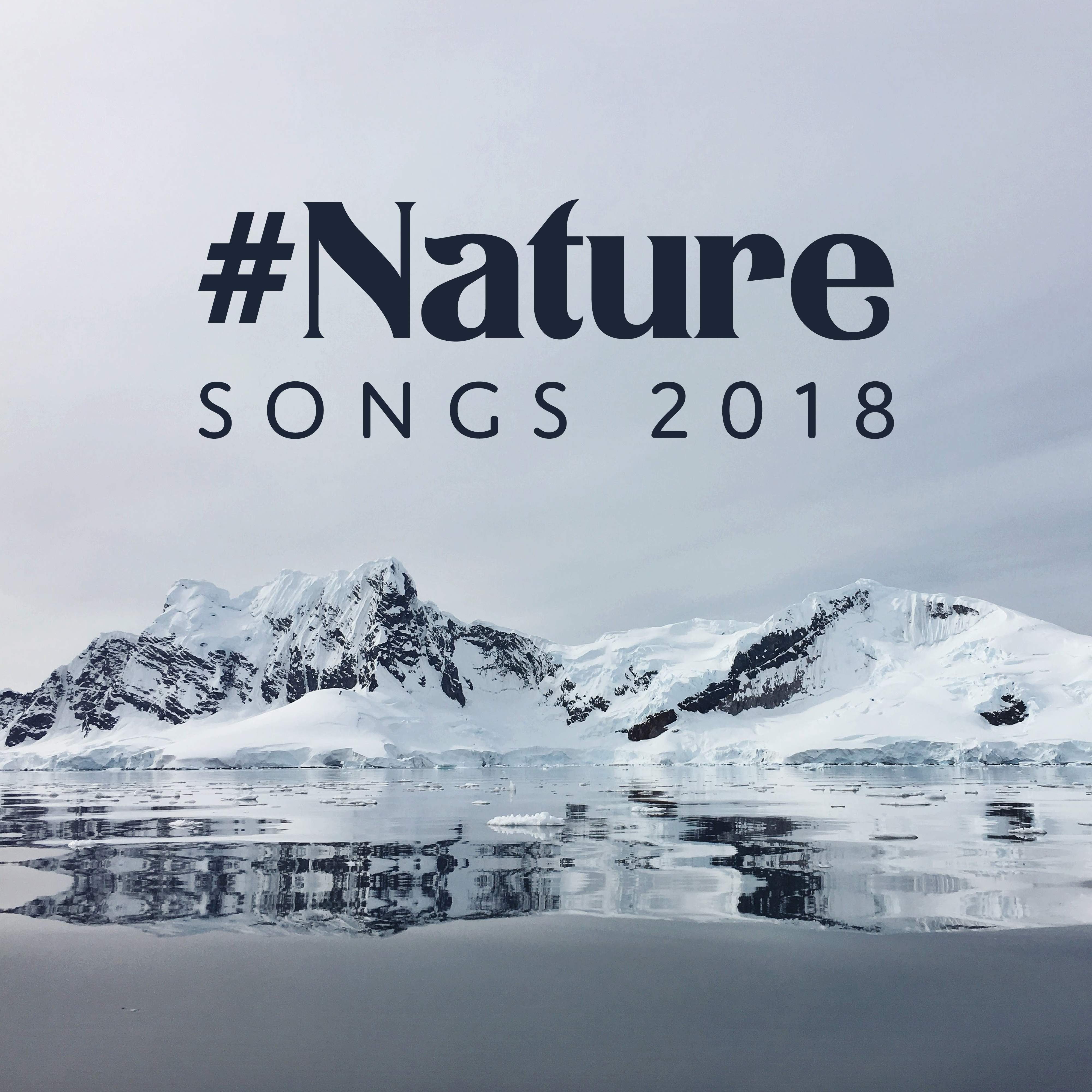 #Nature Songs 2018