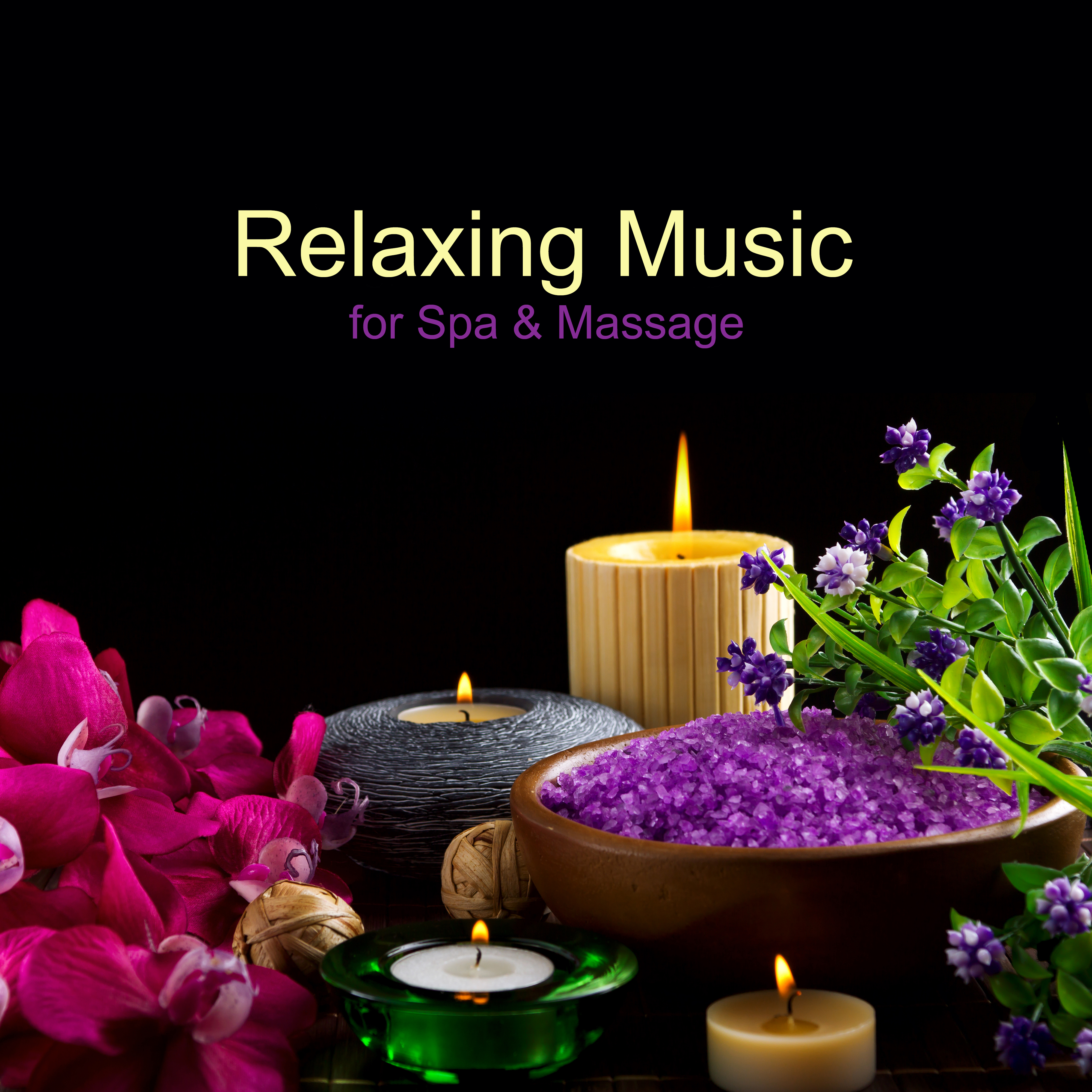 Relaxing Music for Spa & Massage
