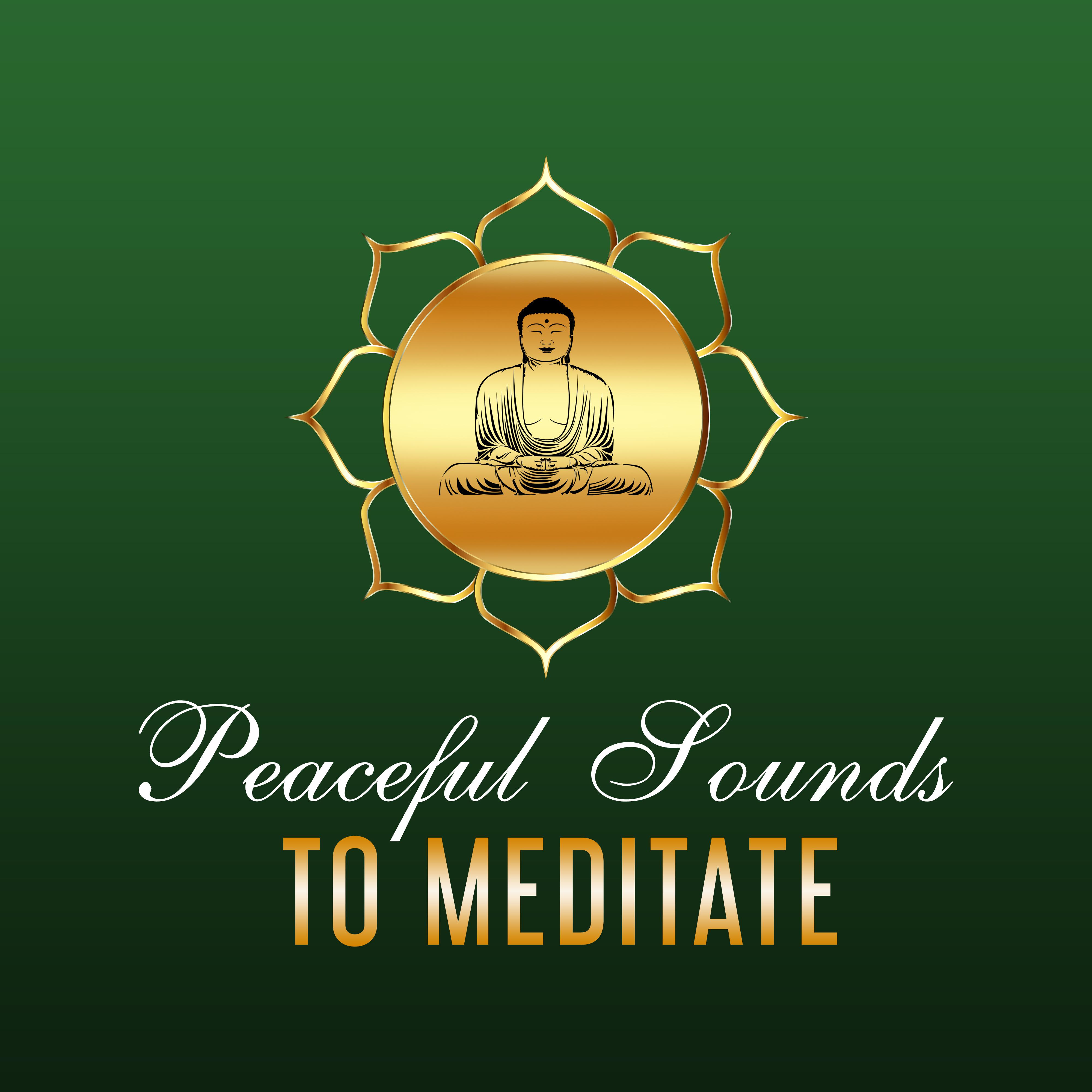 Peaceful Sounds to Meditate – Best Meditation Music, Inner Silence, Spirit Calmness, Relaxing Time