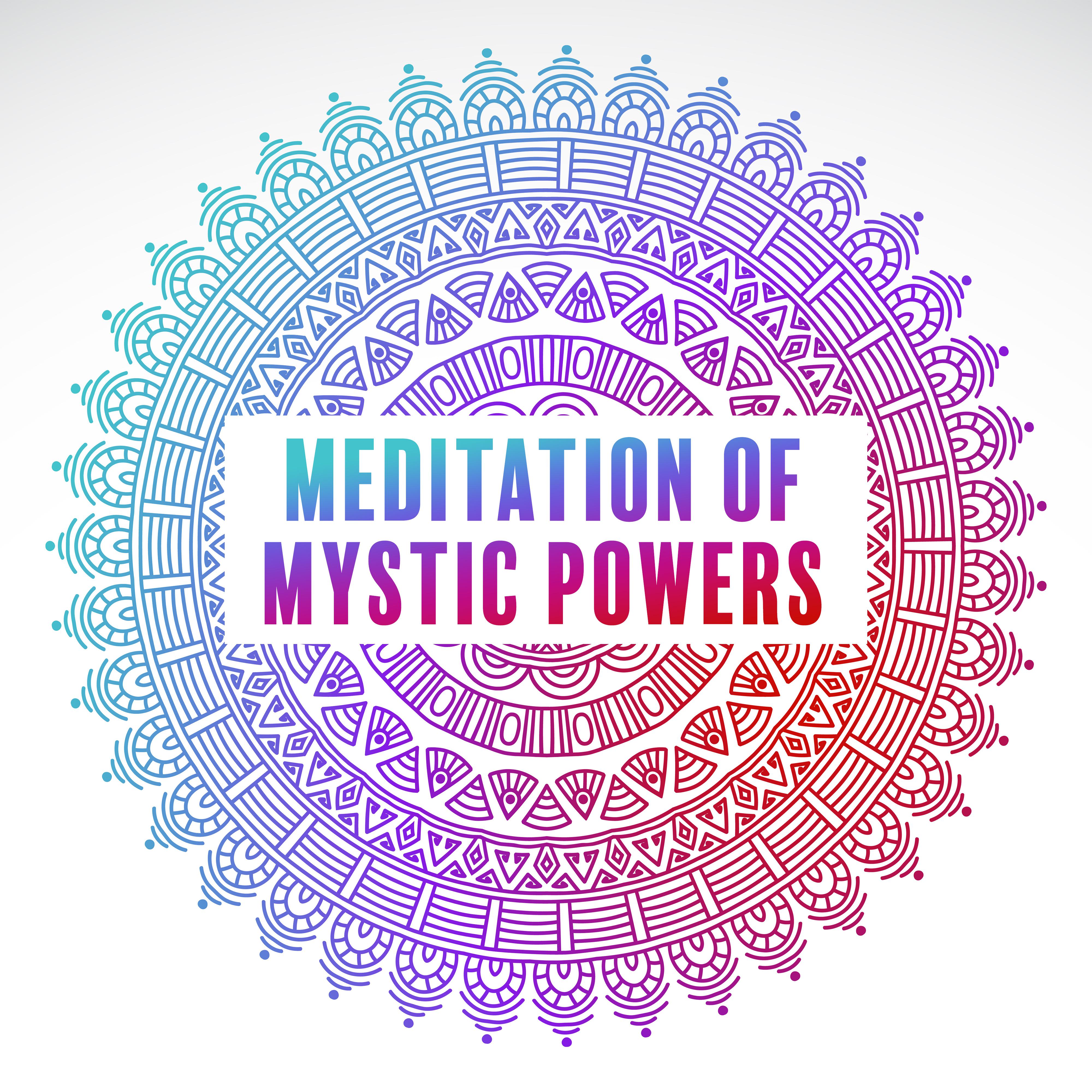 Meditation of Mystic Powers