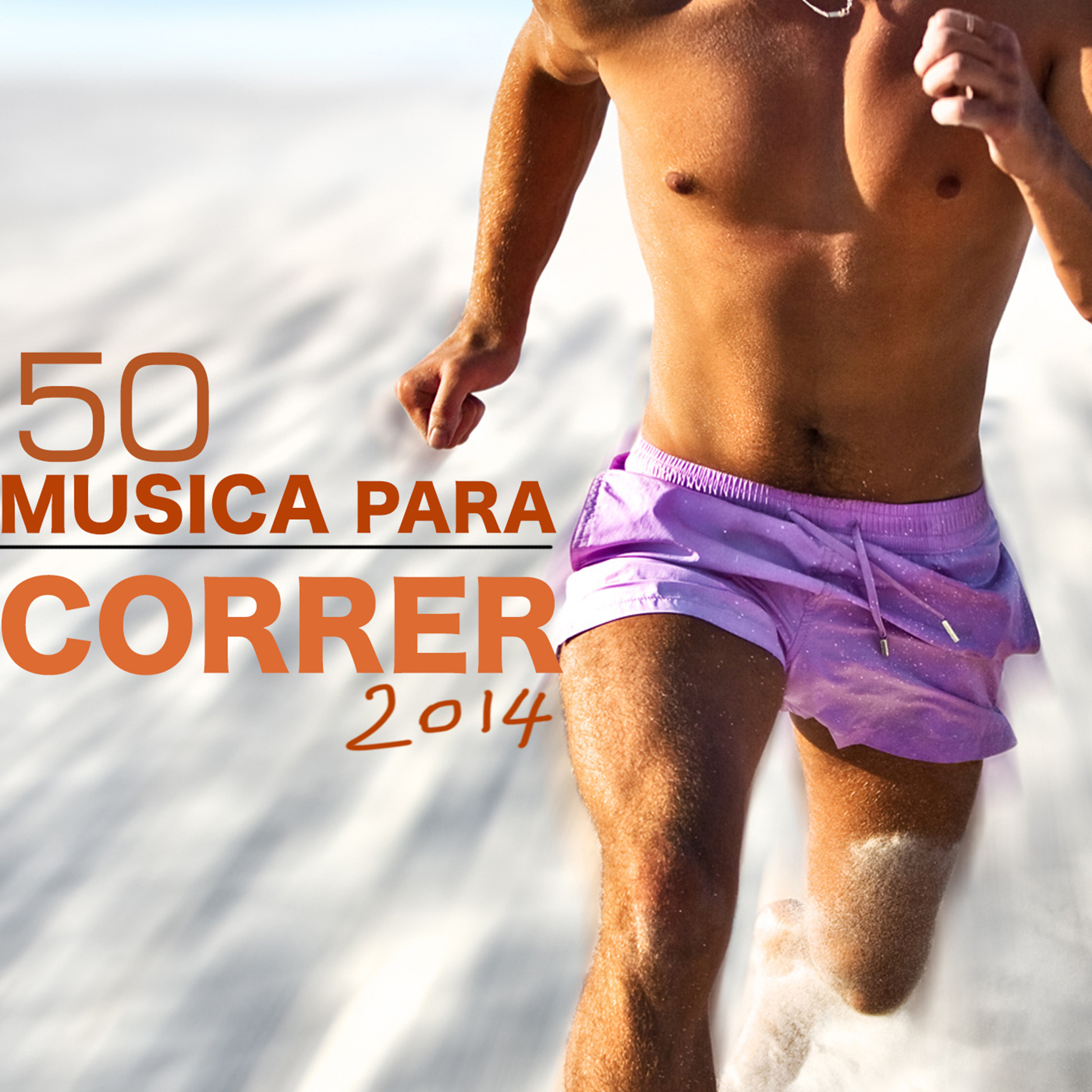 50 Musica para Correr 2014 - Las Mejores Canciones para Correr del Verano 2014