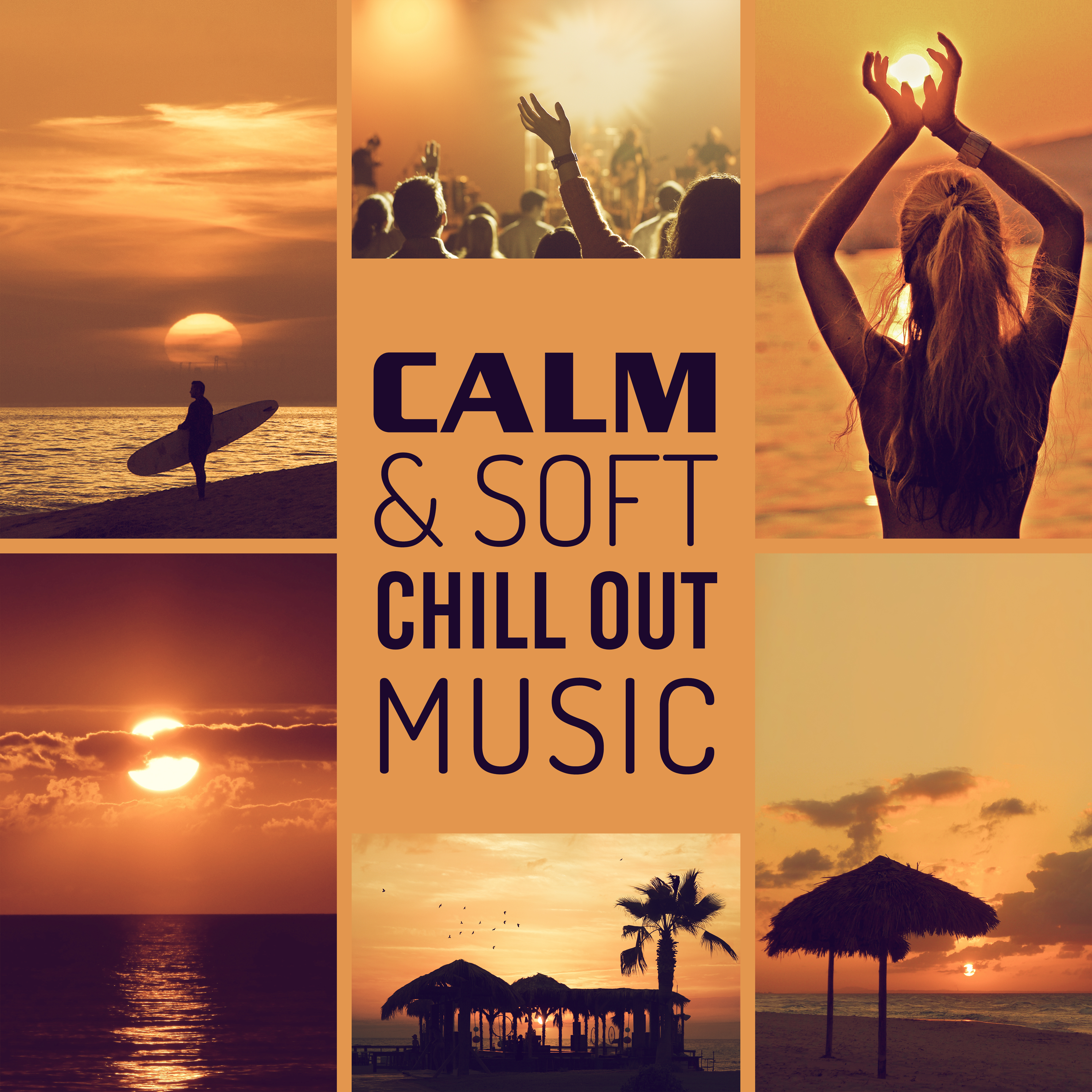 Calm & Soft Chill Out Music – Relax with Chill Out Sounds, Waves of Calmness, Sensual Music
