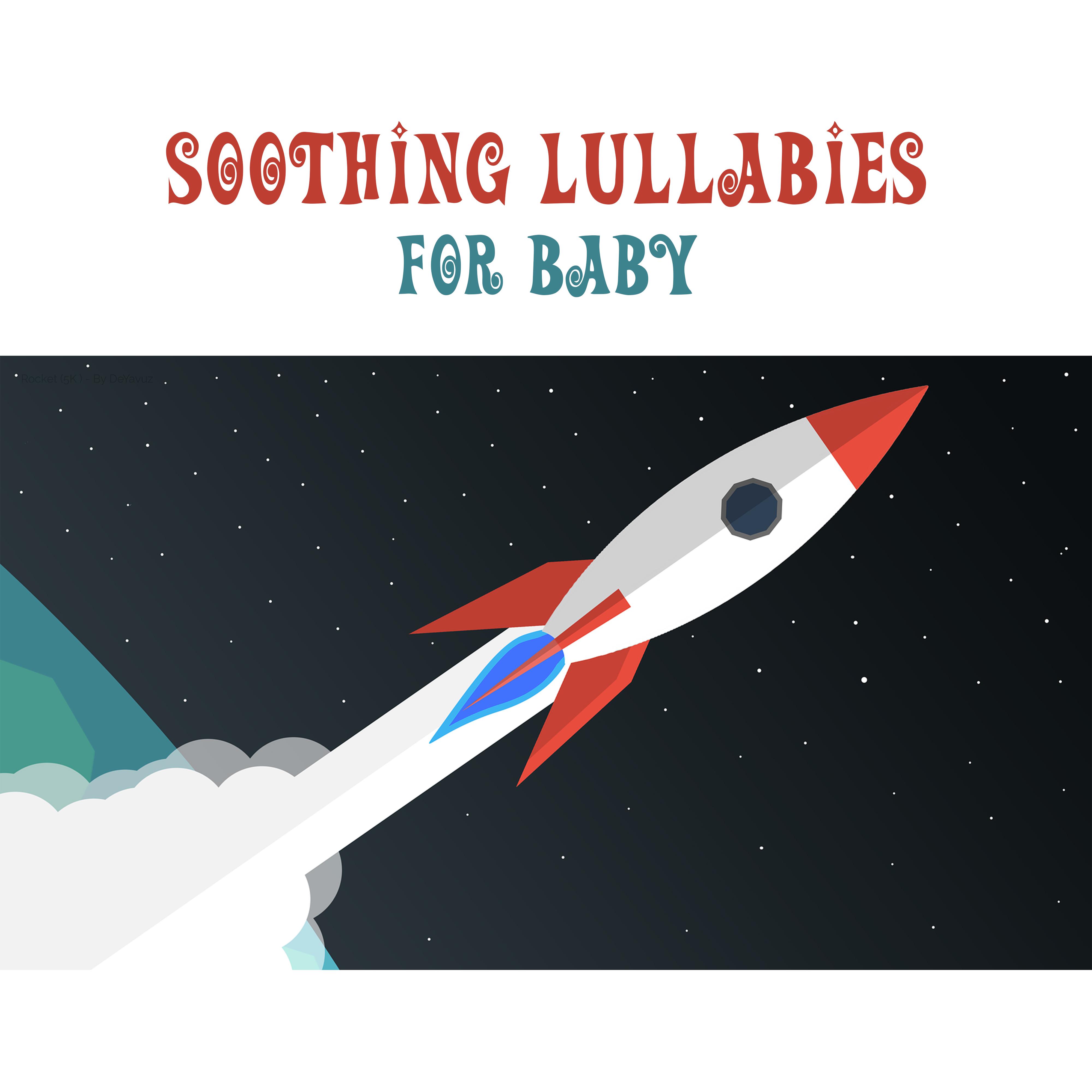 Soothing Lullabies for Baby – Deep Dreams, Calm Nap, Stress Relief, Healing Music at Goodnight, Gentle Melodies for Kids, Sleeping Baby