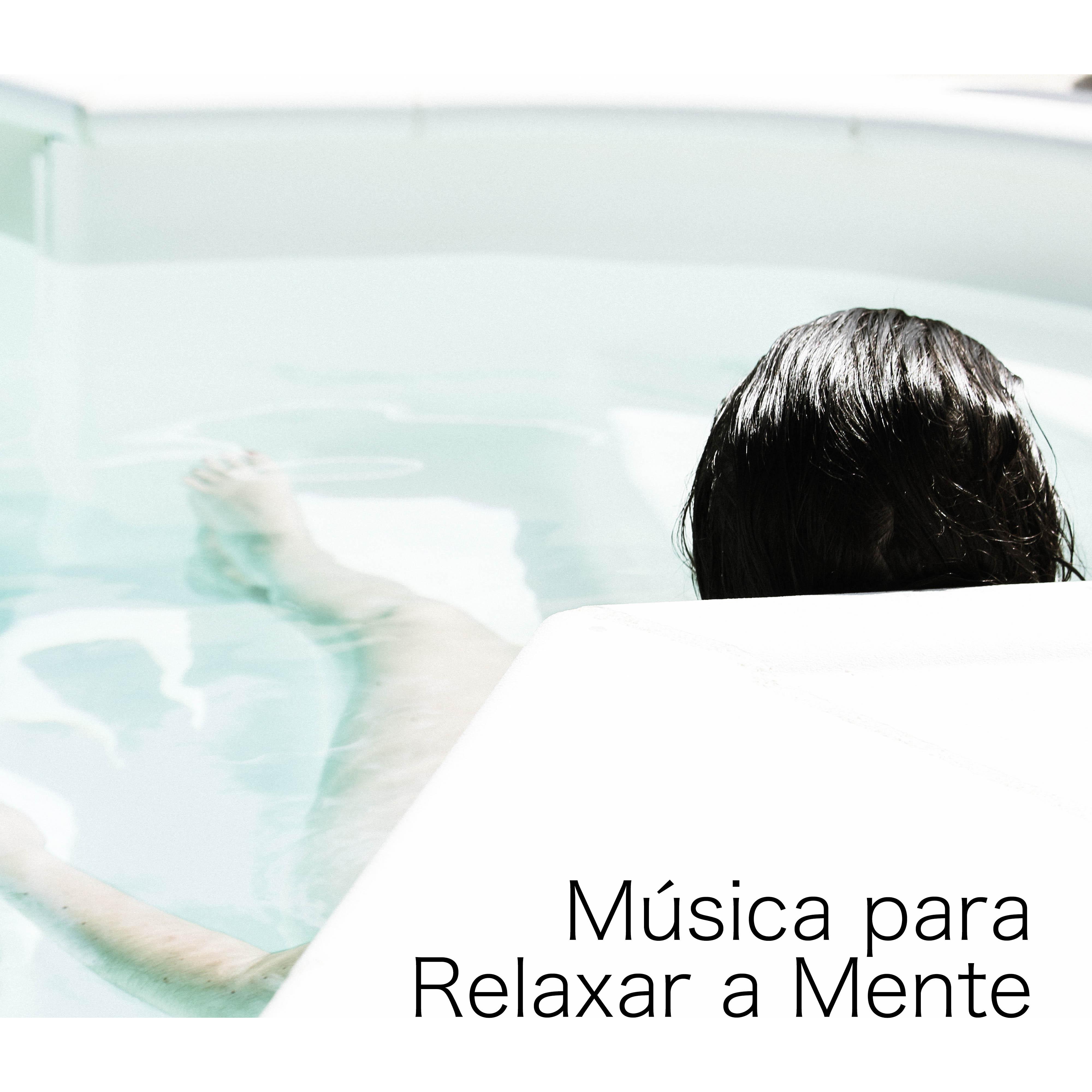 Musica para Relaxar a Mente