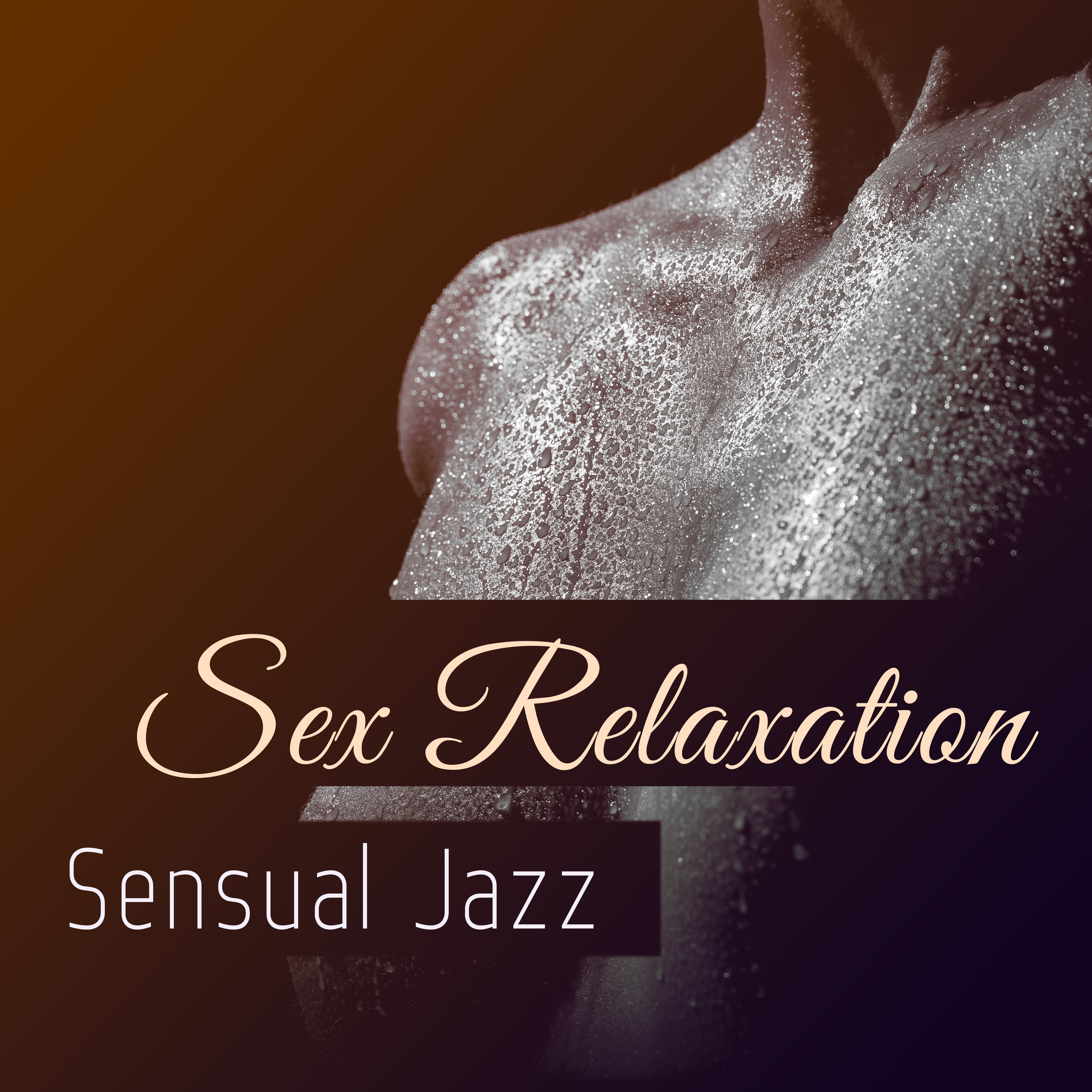 *** Relaxation – Sensual Jazz