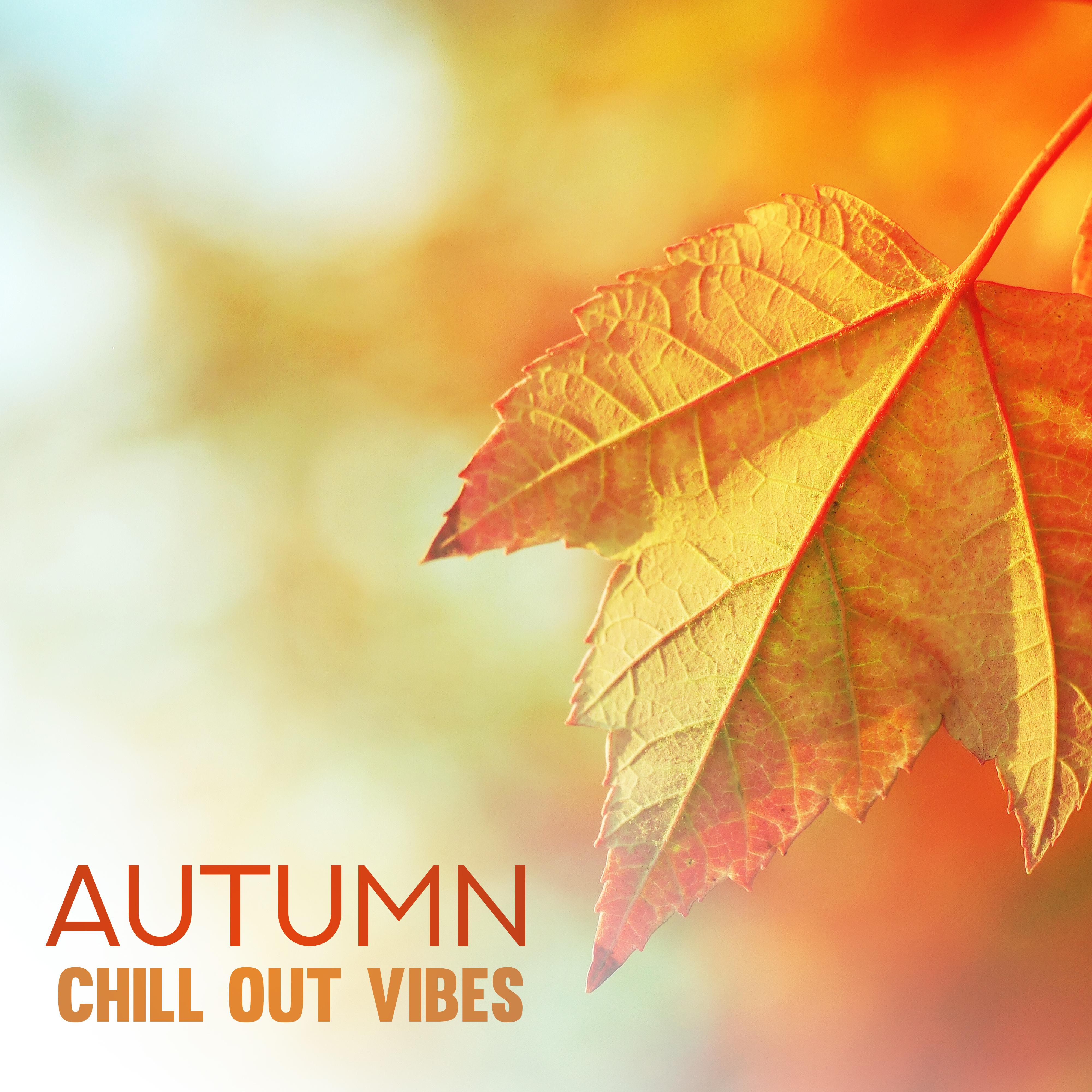 Autumn Chill Out Vibes