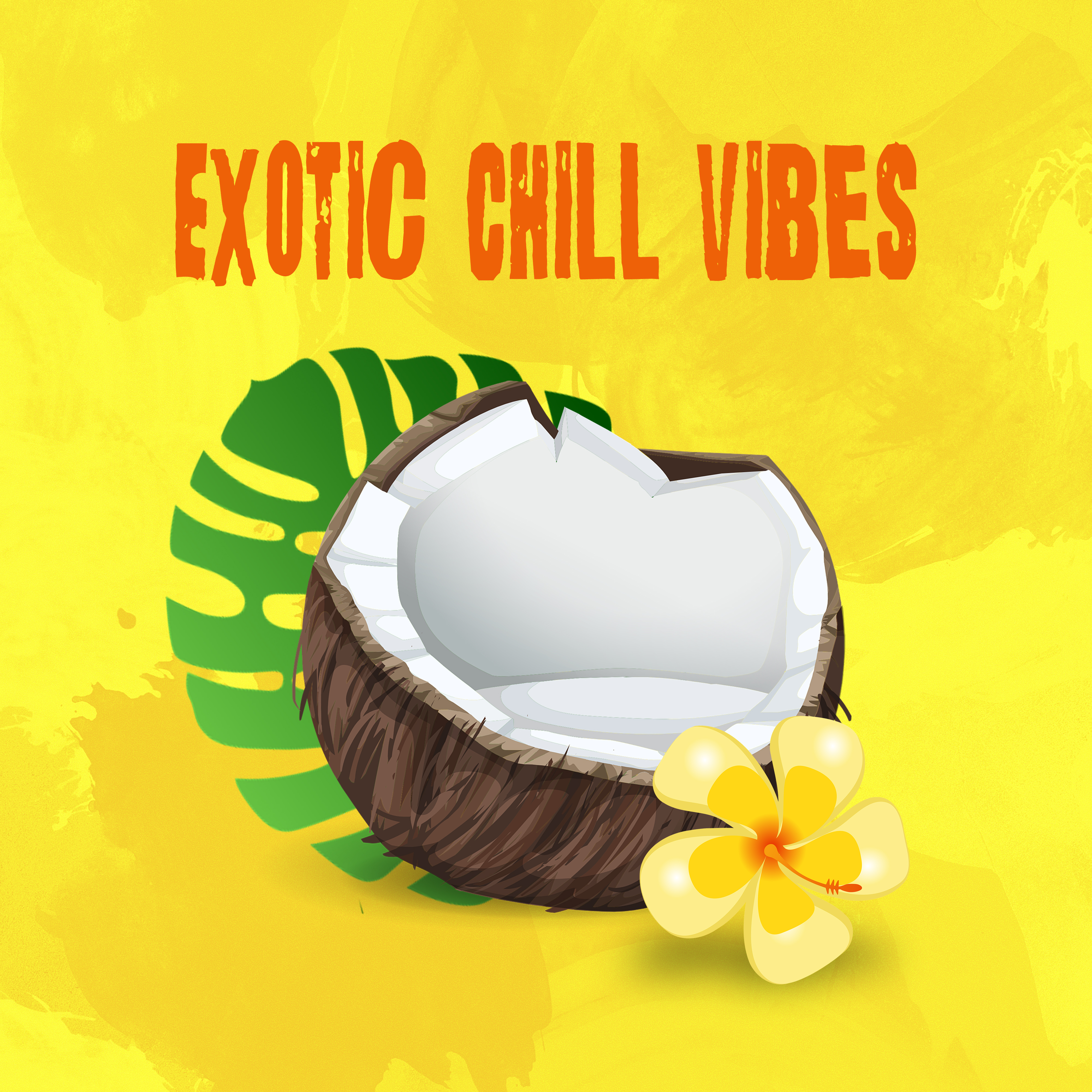 Exotic Chill Vibes