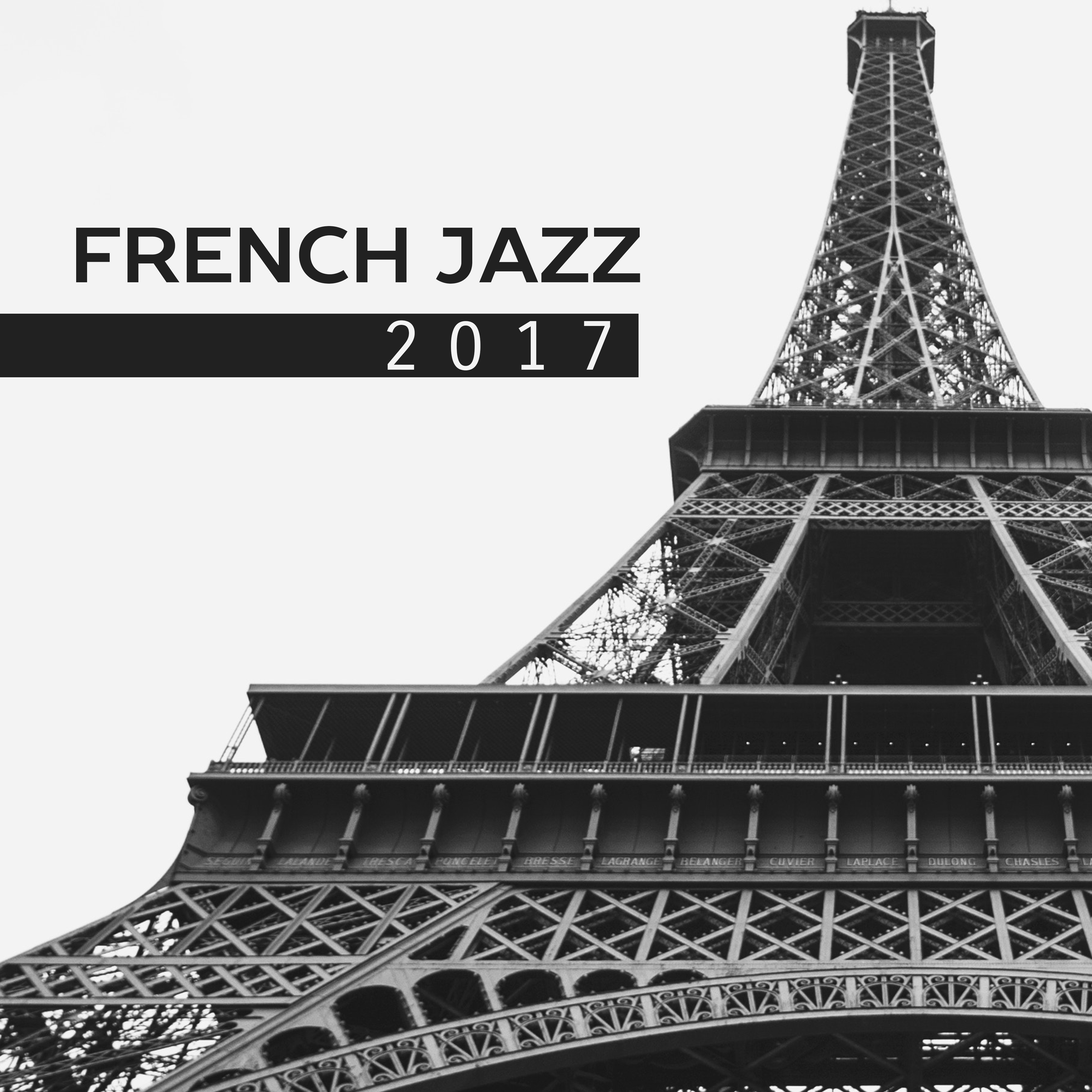 French Jazz 2017- Ambient Music, Instrumental Jazz, Cafe