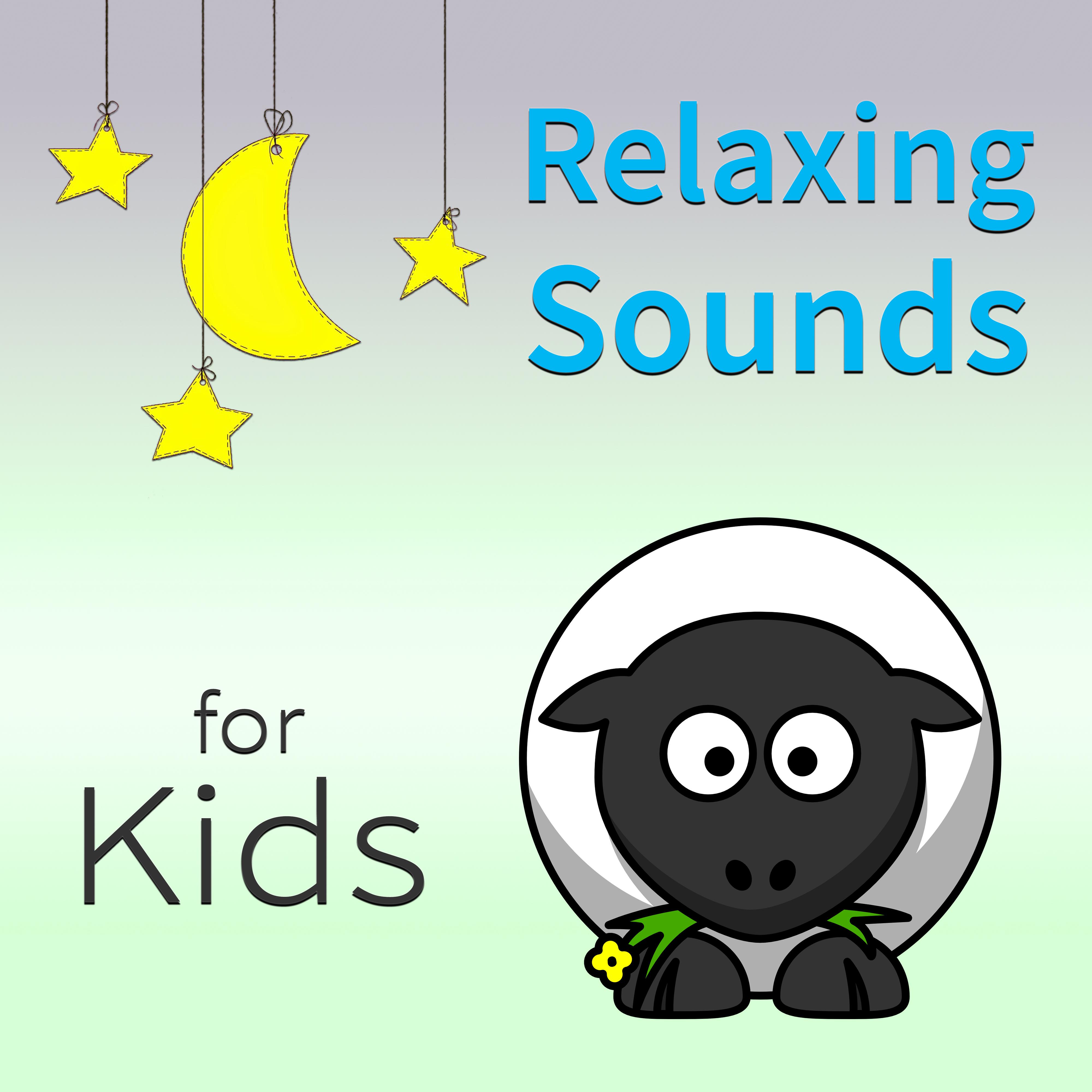 Relaxing Sounds for Kids - Help Your Baby Sleep Through the Night, Soothing Sounds for Newborn Babies, Natural White Noise for Babies