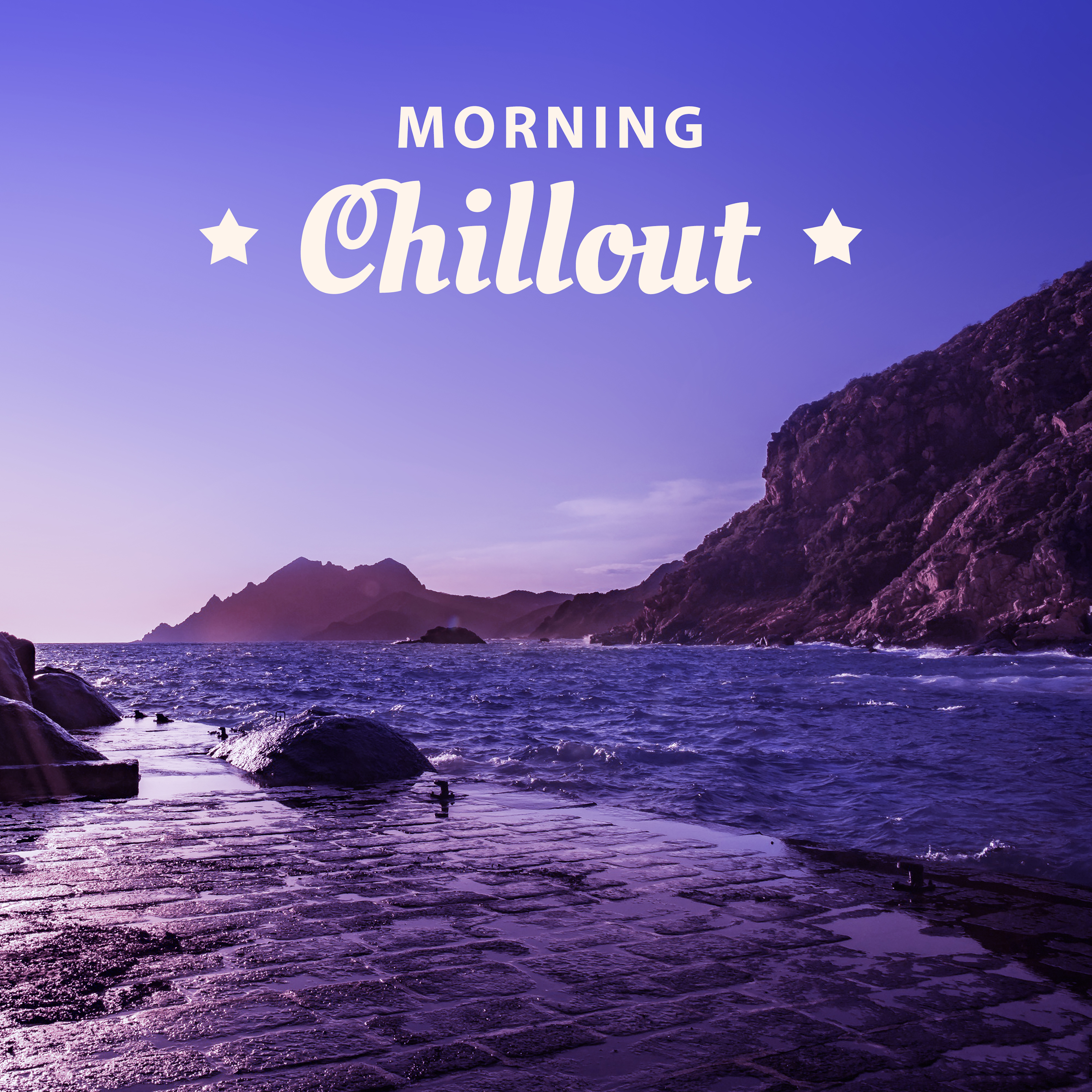 Morning Chillout – Sounds for Relaxation, Summertime, Buddha Lounge, Pure Chill, Ambient Music