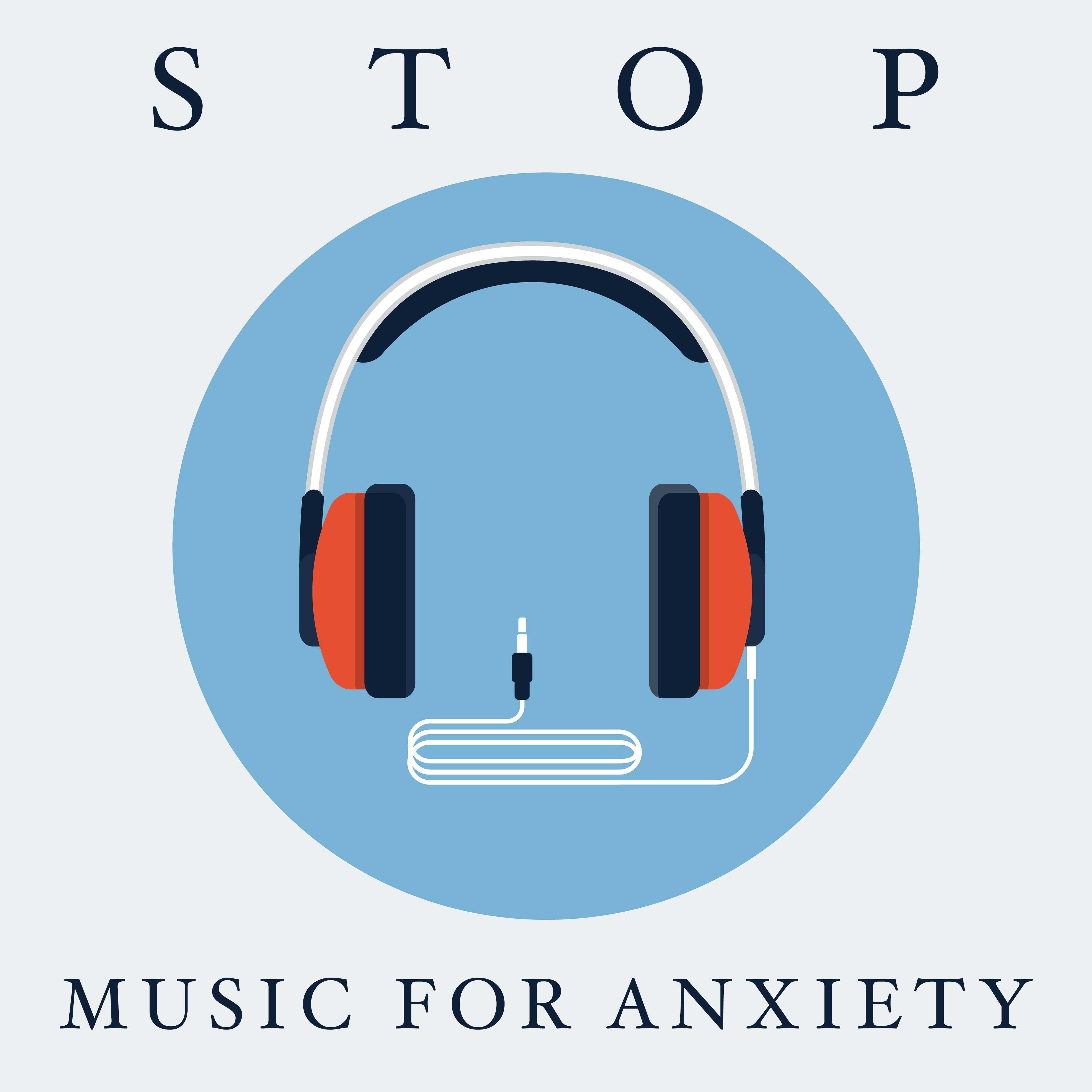 Stop - Music for Anxiety