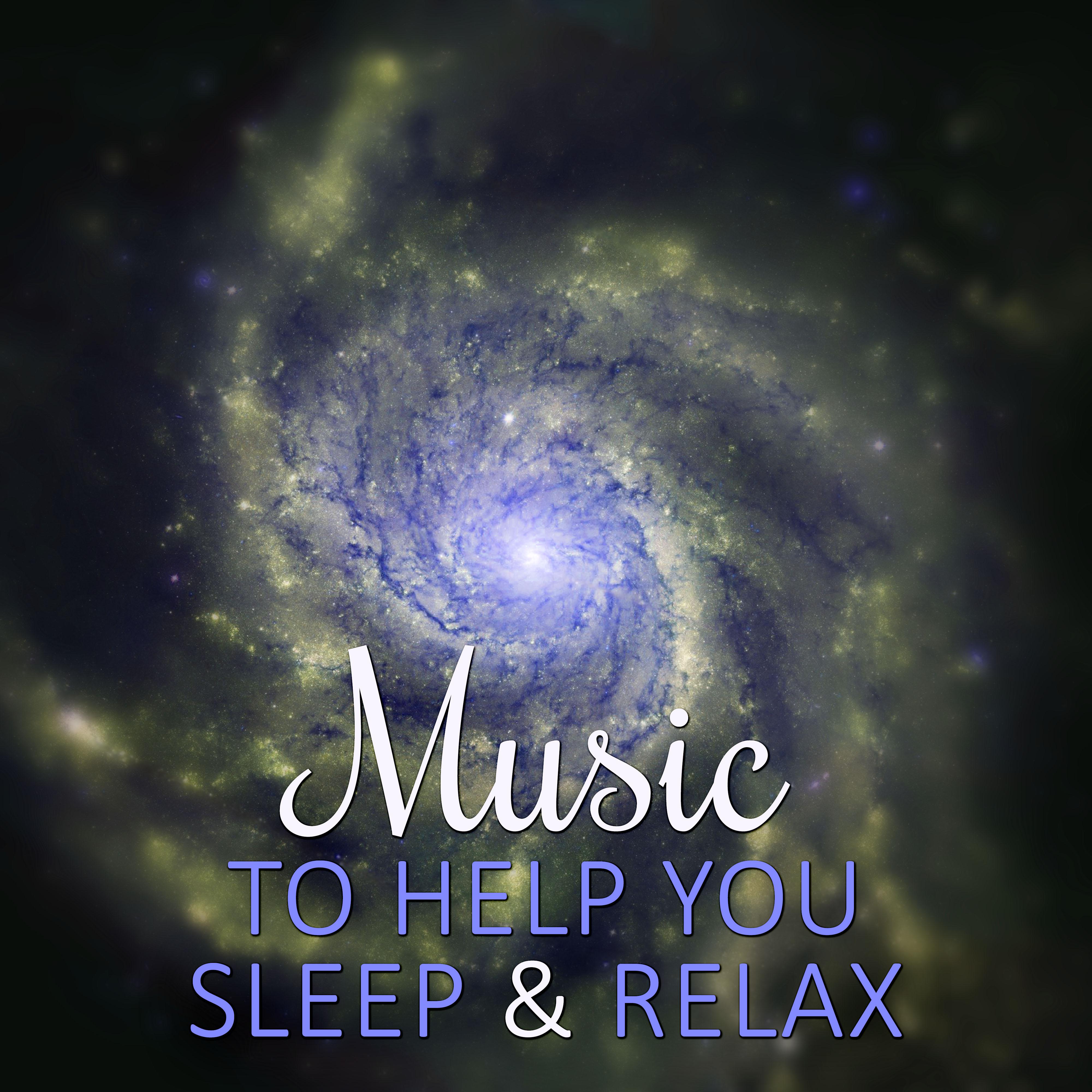 Music to Help You Sleep & Relax – Relax While Sleeping, All Night Dreams, Restful Sleep, Mind and Body Harmony, Calming Music, Relaxing Background Music