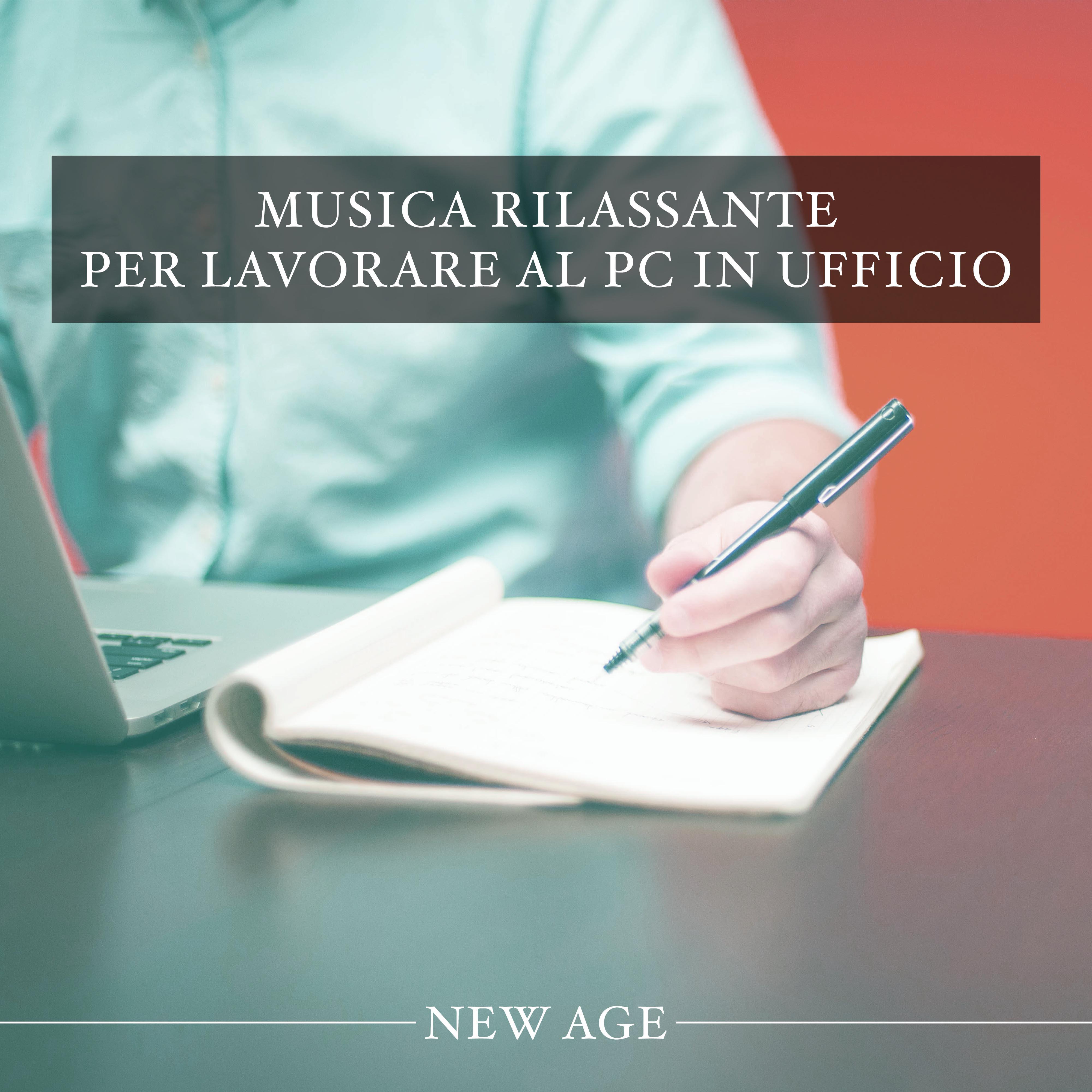 Musica Rilassante per Lavorare al Pc in Ufficio