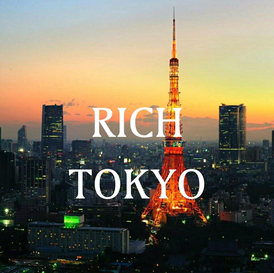 RICH TOKYO