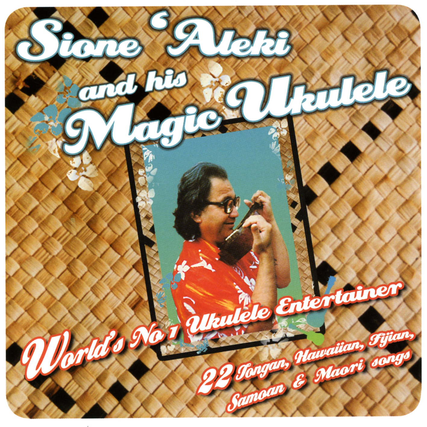 Sione 'Aleki & His Magic Ukelele